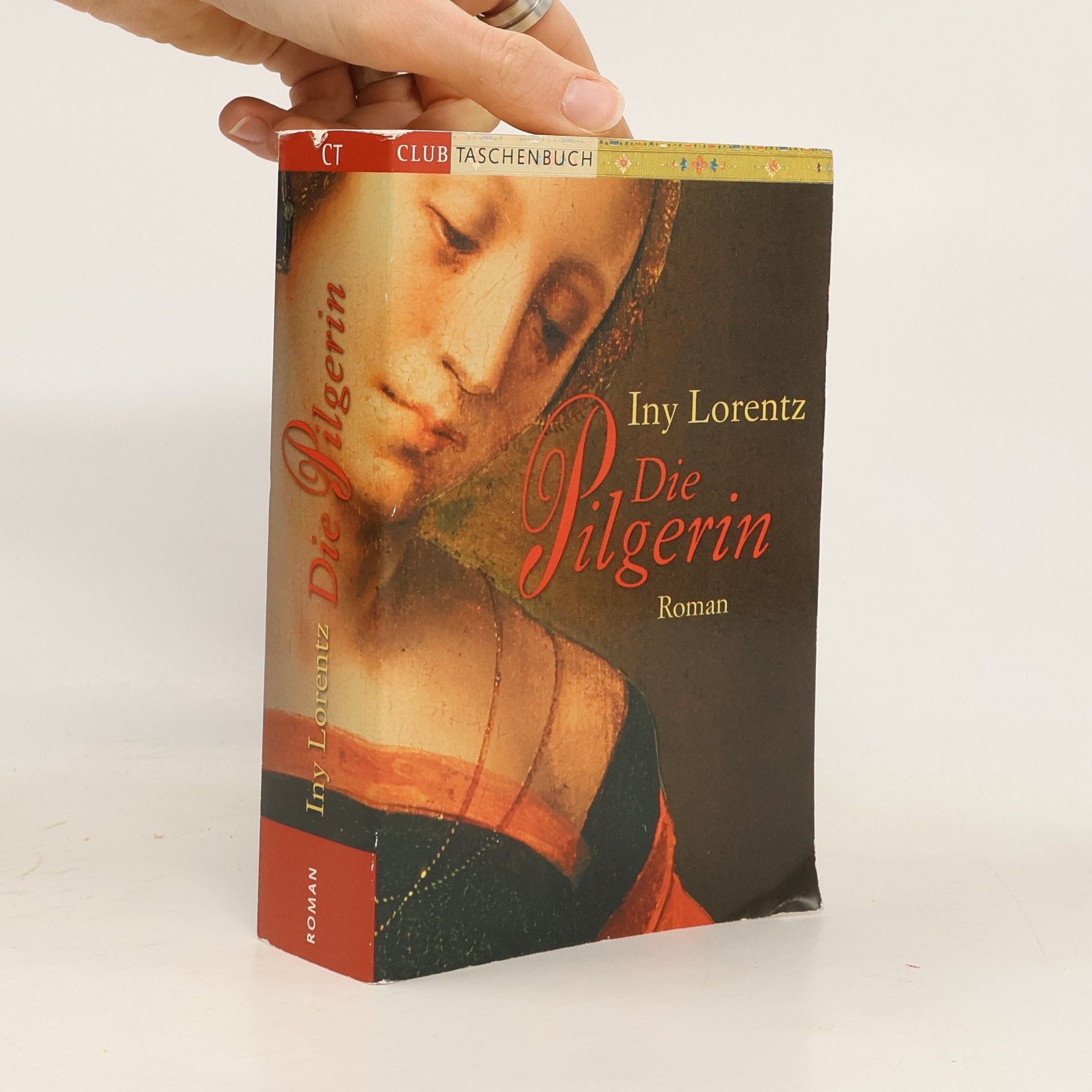 Iny Lorentz Die Pilgerin