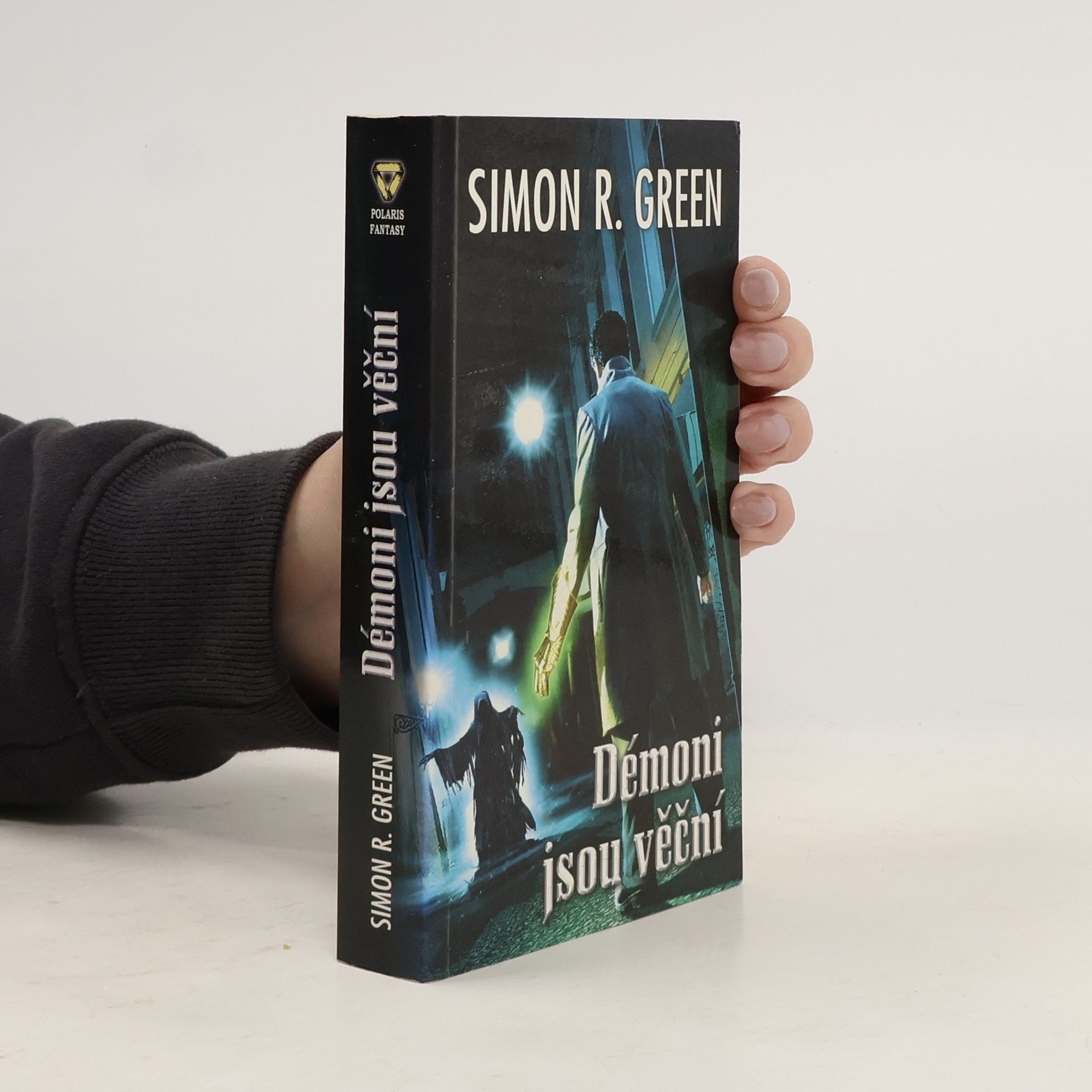 Simon Richard Green Démoni jsou věční