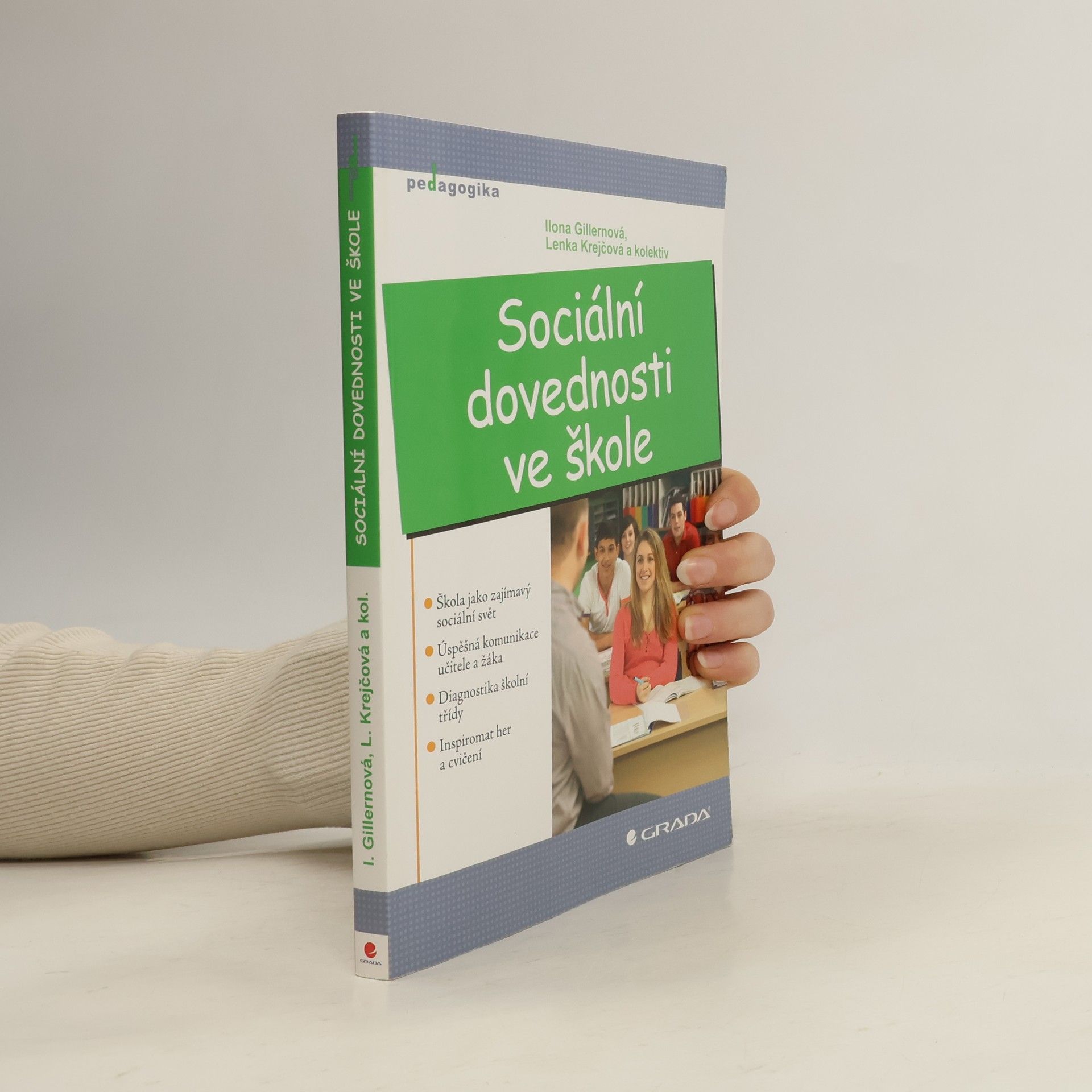 Ilona Gillernová Sociální dovednosti ve škole