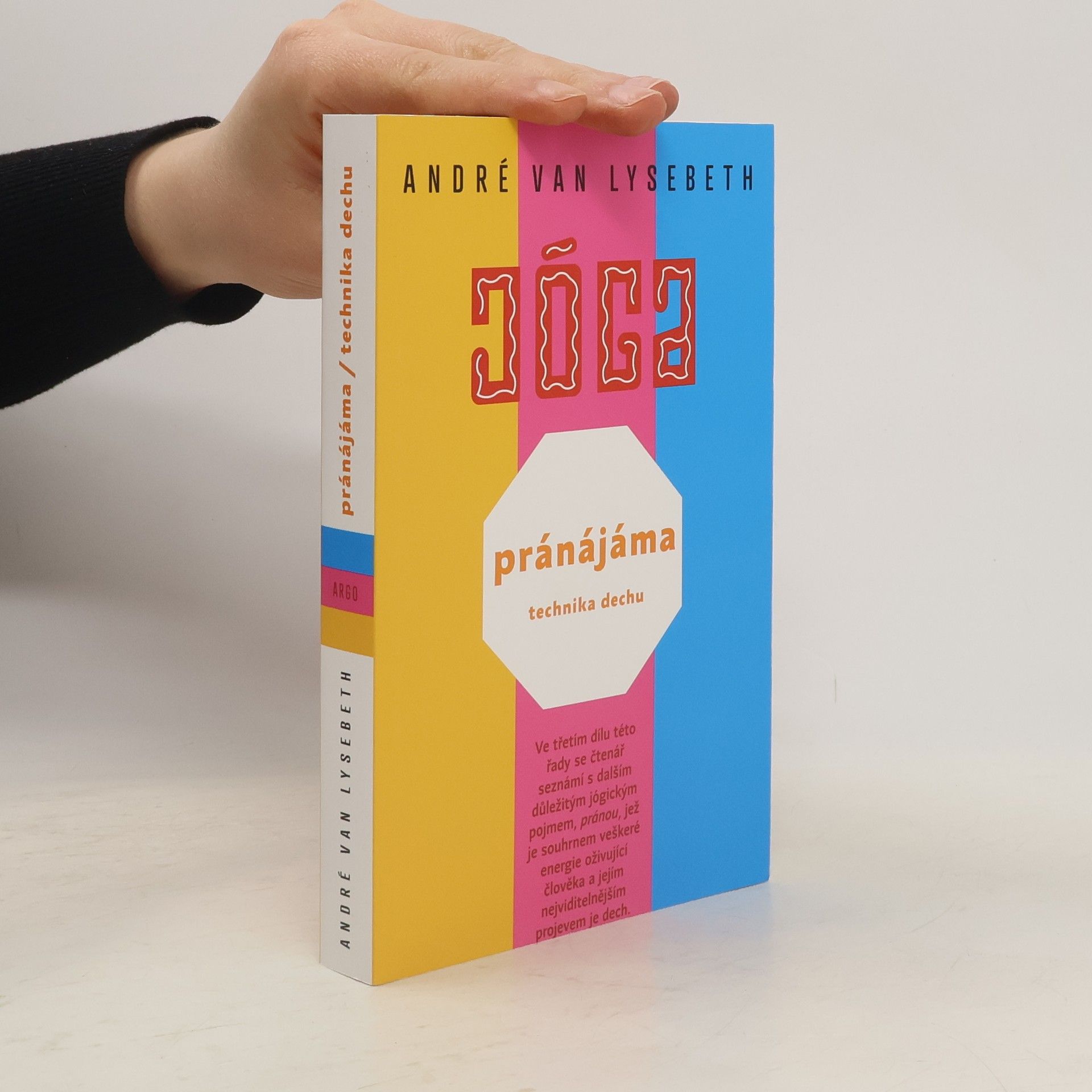 André Van Lysebeth Jóga - Pránájáma : technika dechu