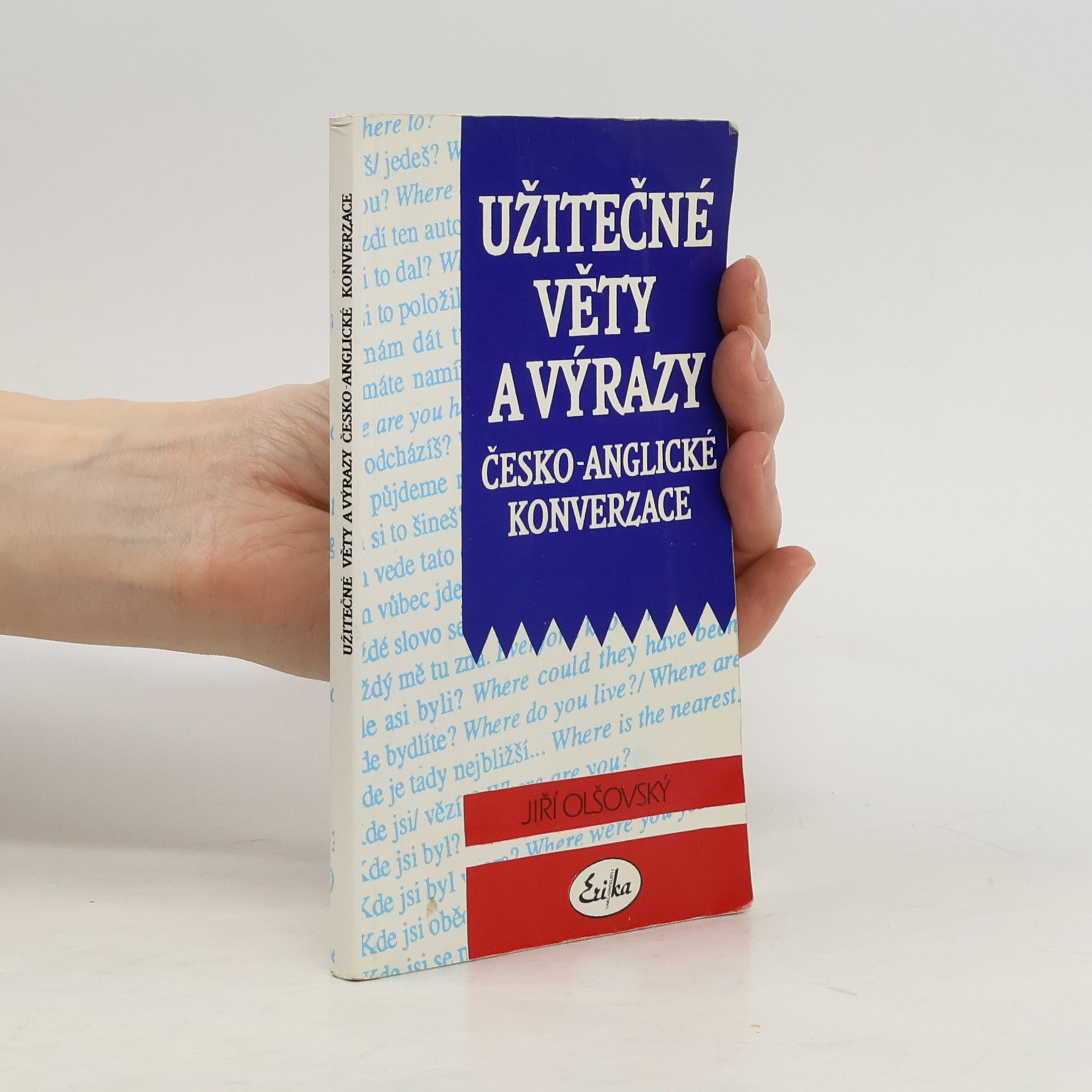 Jiří Olšovský Užitečné věty a výrazy česko-anglické konverzace