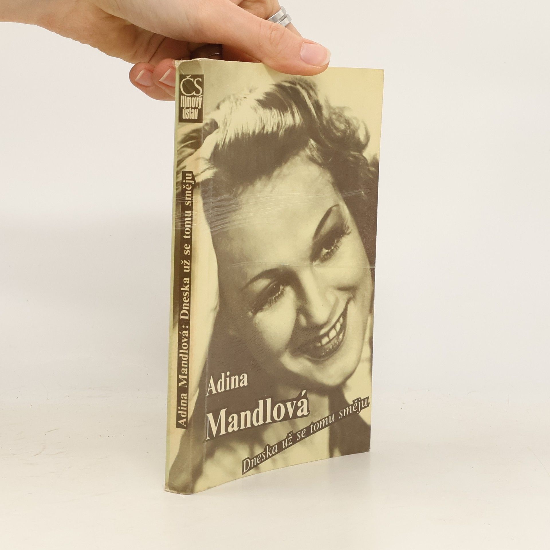 Adina Mandlová. Dneska už se tomu směju