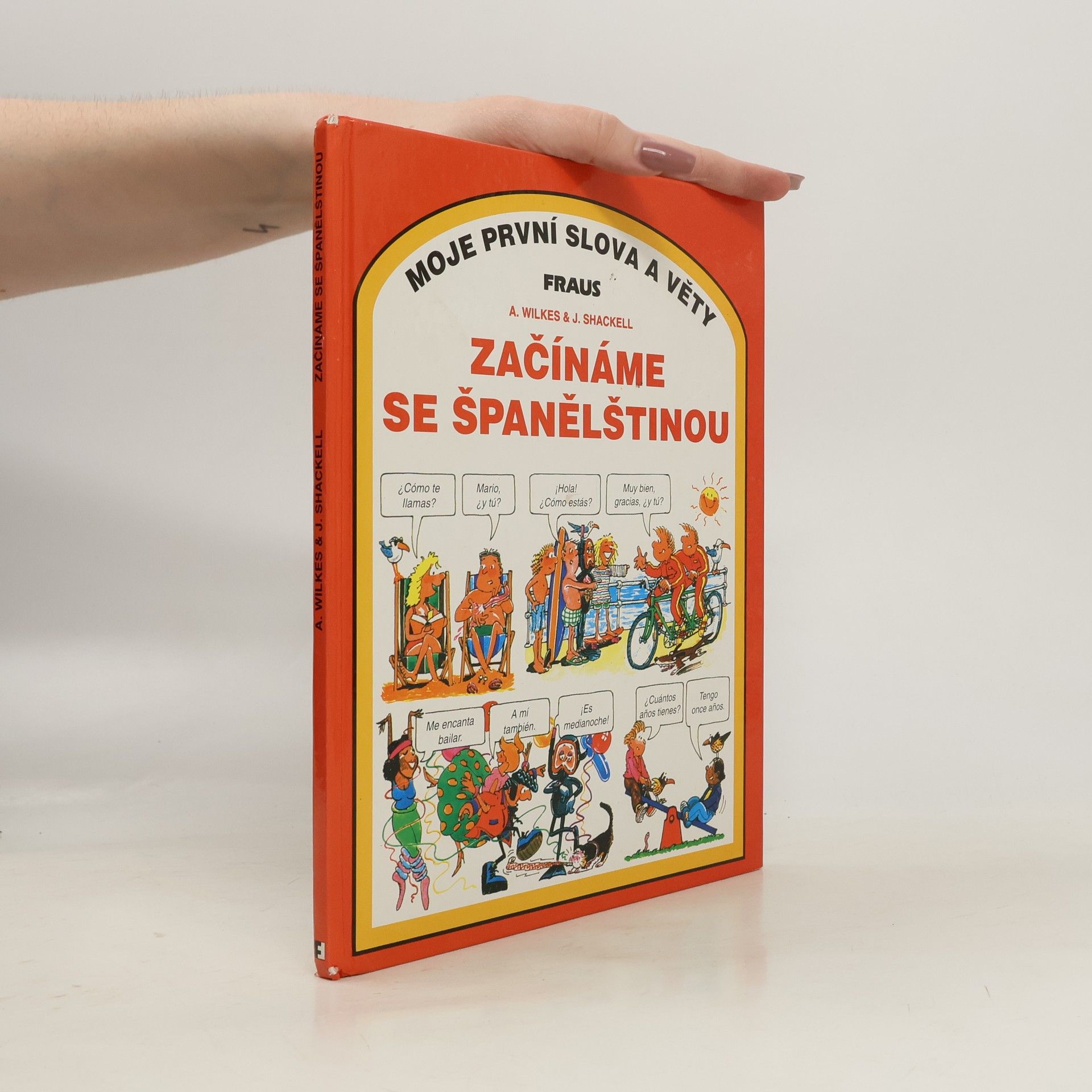 Angela Wilkes Začínáme se španělštinou