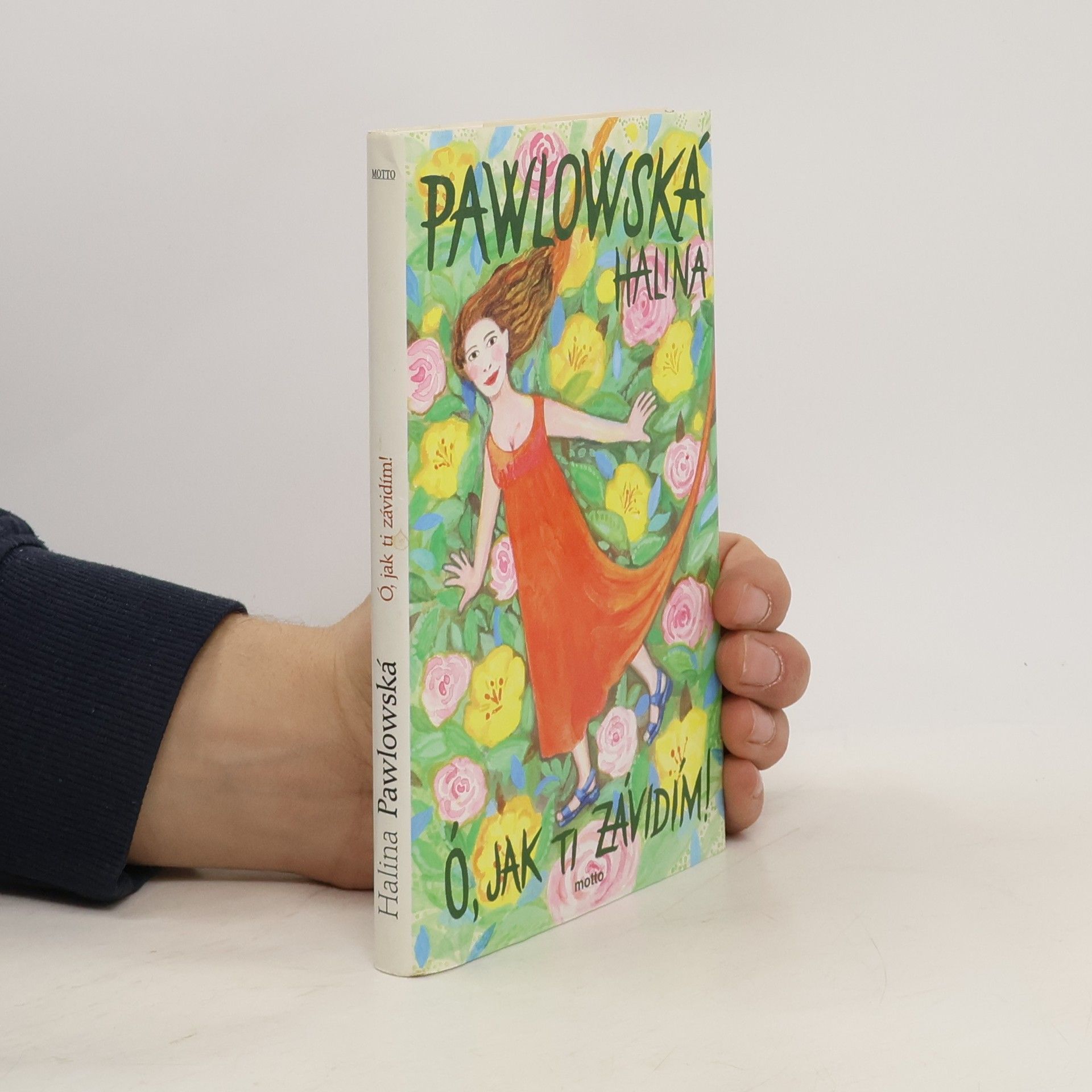 Halina Pawlowská Ó, jak ti závidím!