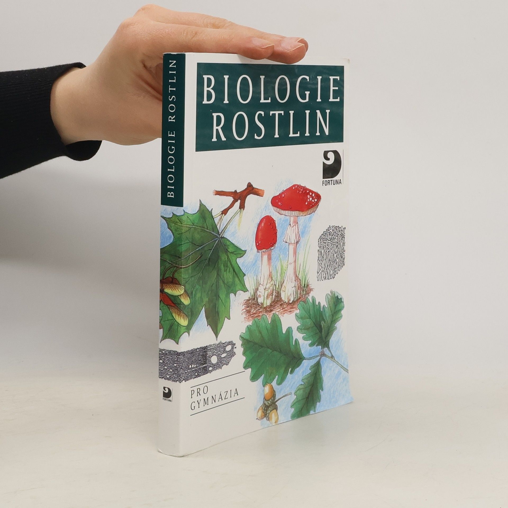 Lubomír Kincl Biologie rostlin: Pro 1. ročník gymnázií