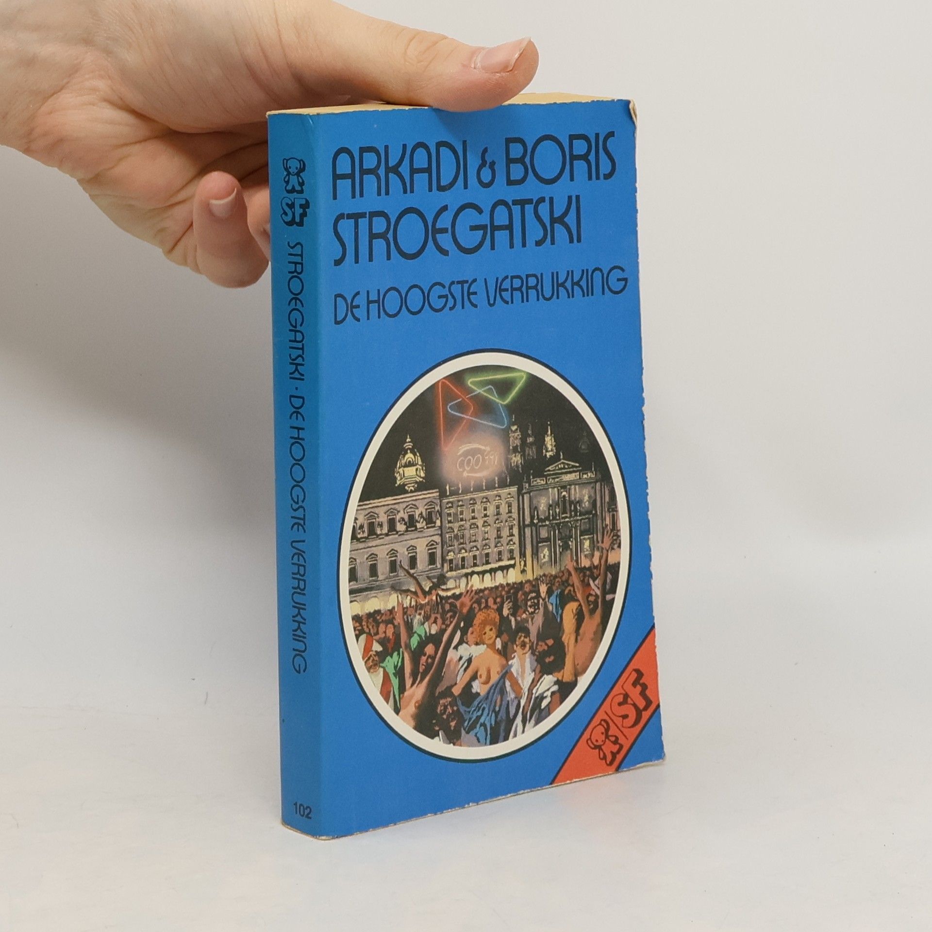 Arkadij Strugackij De hoogste verrukking