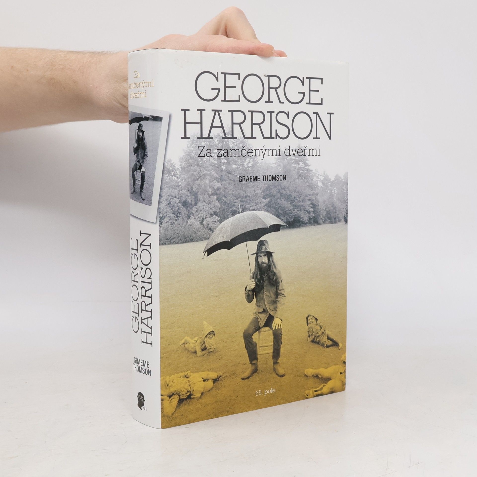 Graeme Thomson George Harrison: za zamčenými dveřmi