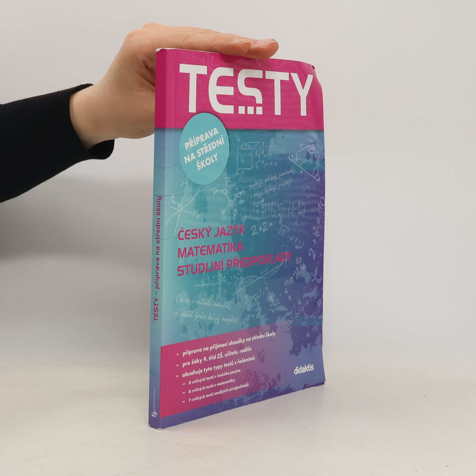 Petra Červinková Testy příprava na střední školy -- Český jazyk Matematika Studijní předpoklady