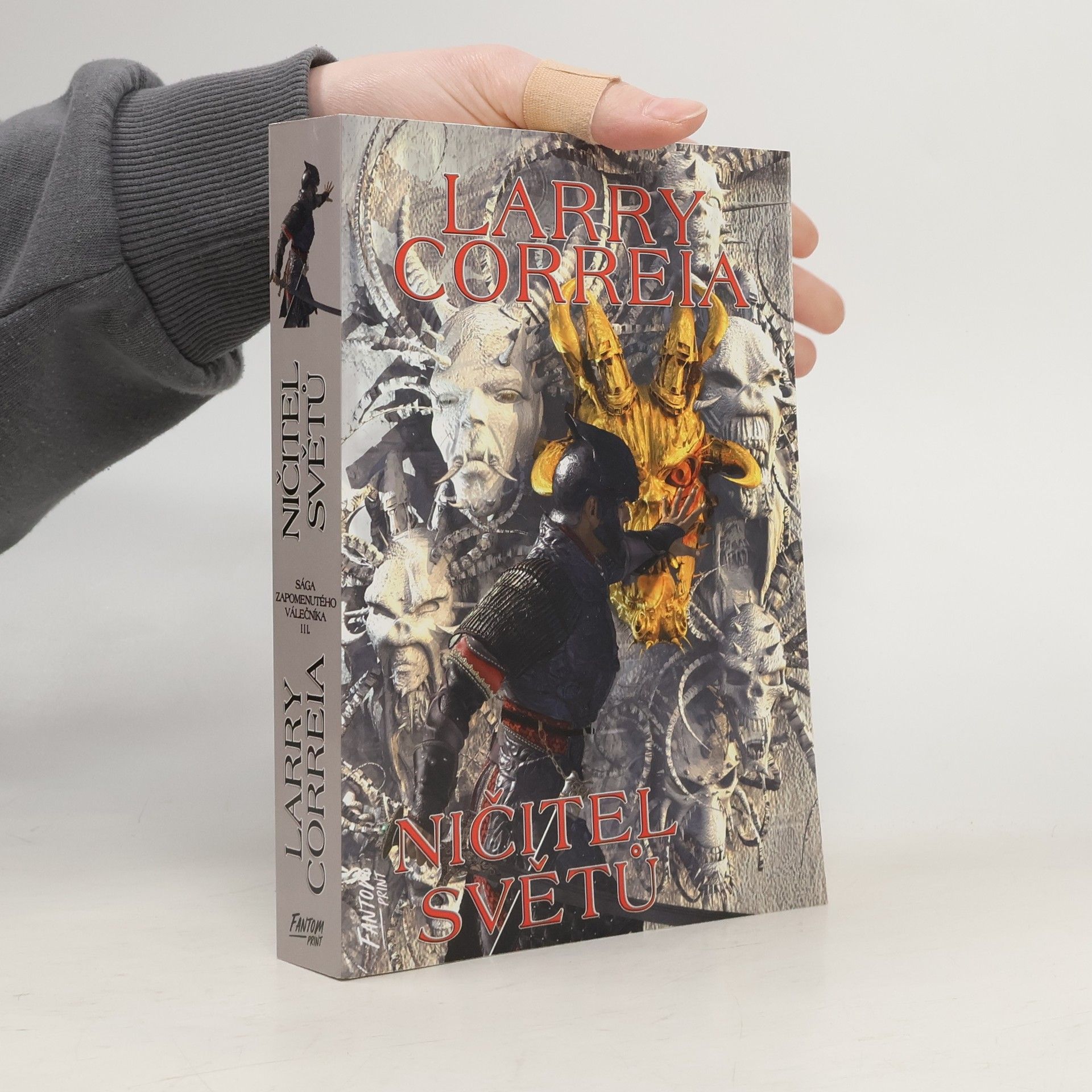 Larry Correia Sága zapomenutého válečníka. III., Ničitel světů
