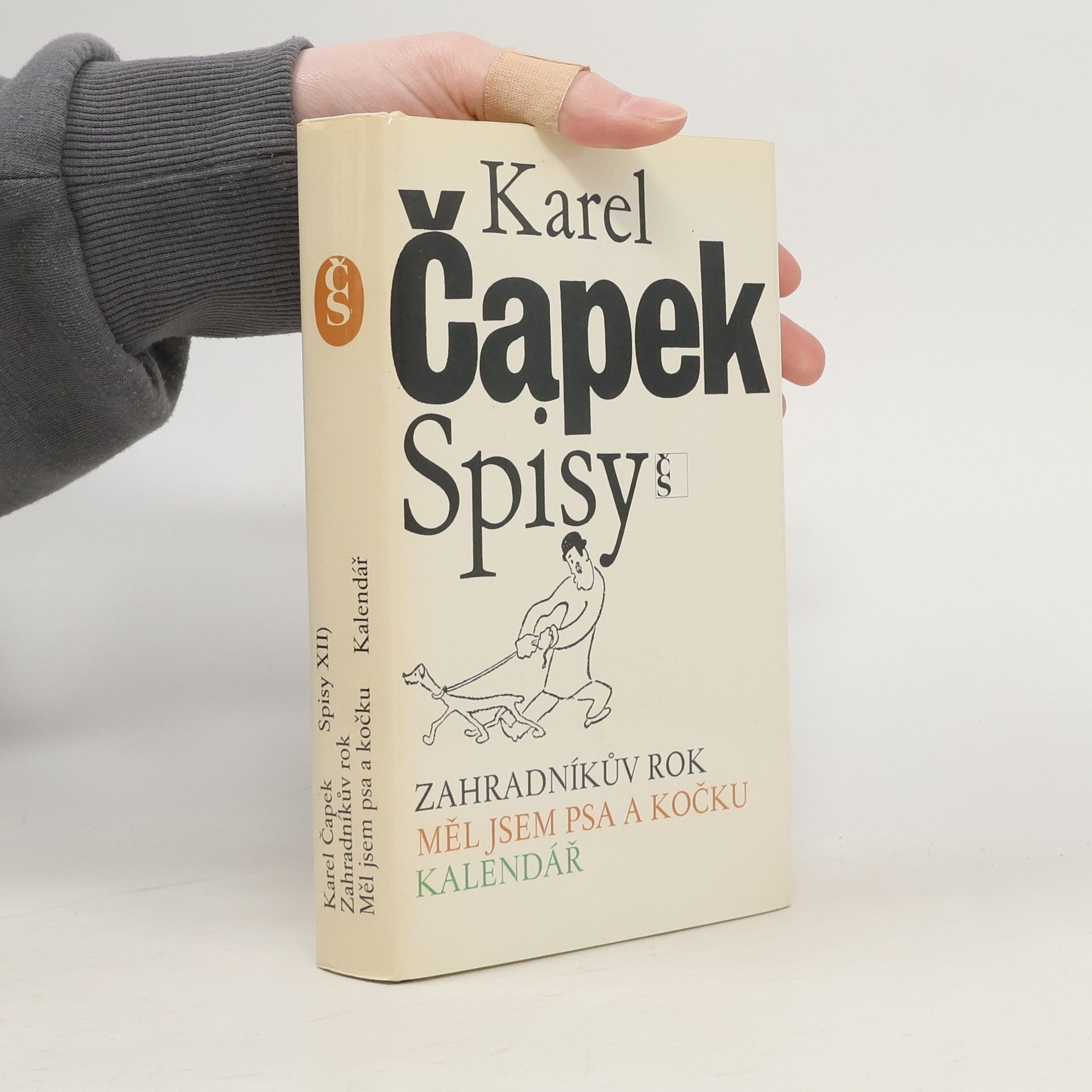Karel Čapek Spisy XII. Zahradníkův rok. Měl jsem psa a kočku. Kalendář