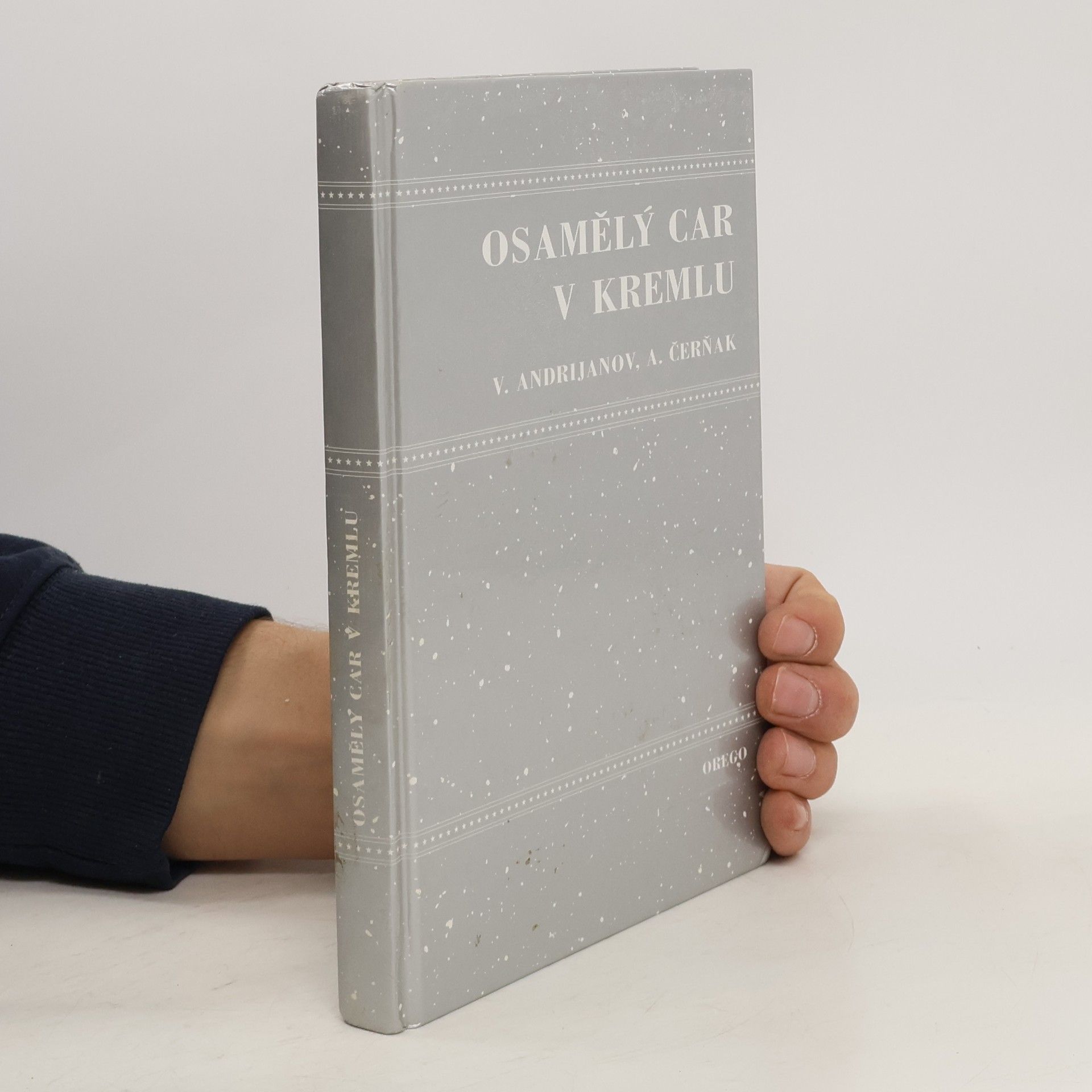 Osamělý car v Kremlu. Boris Jelcin a jeho parta