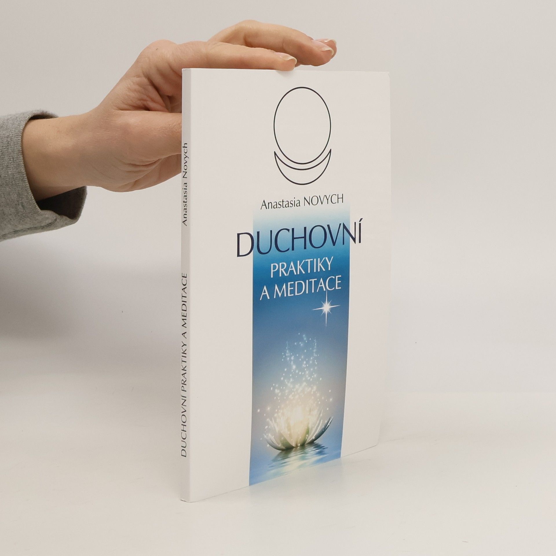 Anastasia Novych Duchovní praktiky a meditace