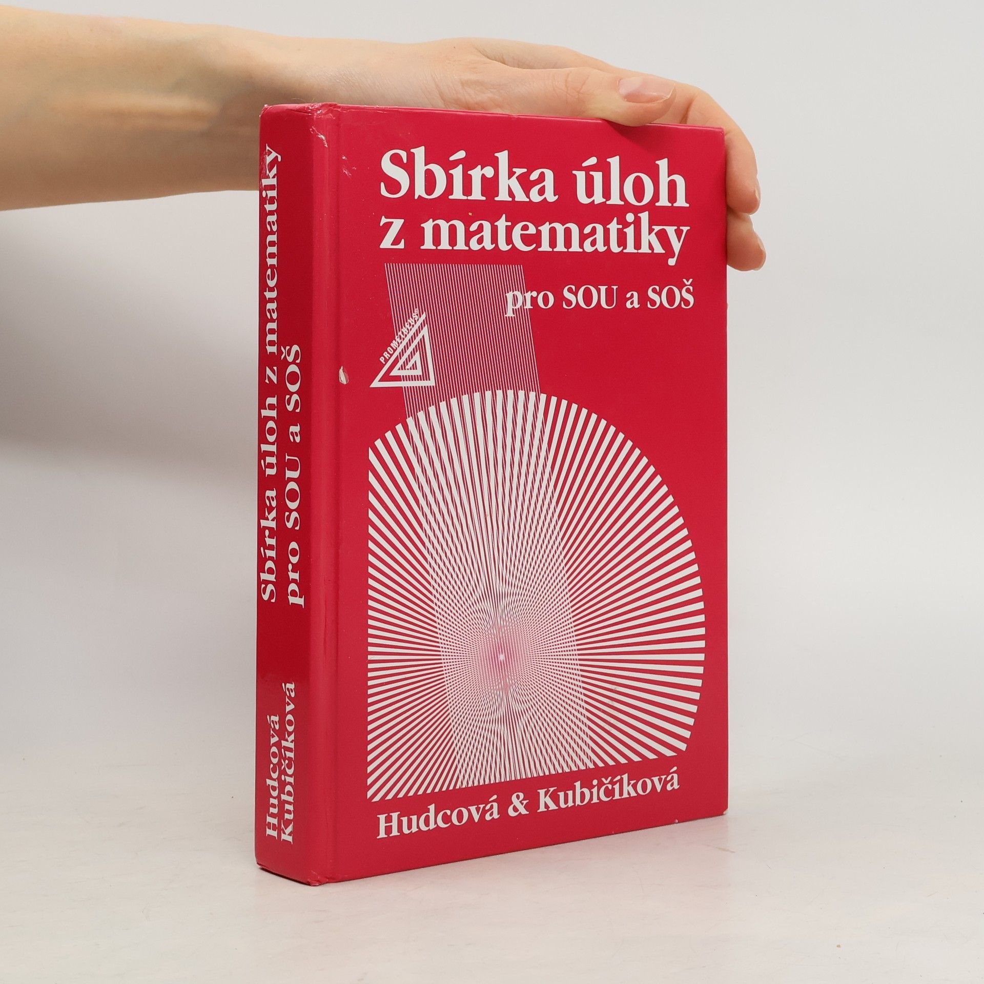 Milada Hudcová Sbírka úloh z matematiky pro SOU a SOŠ