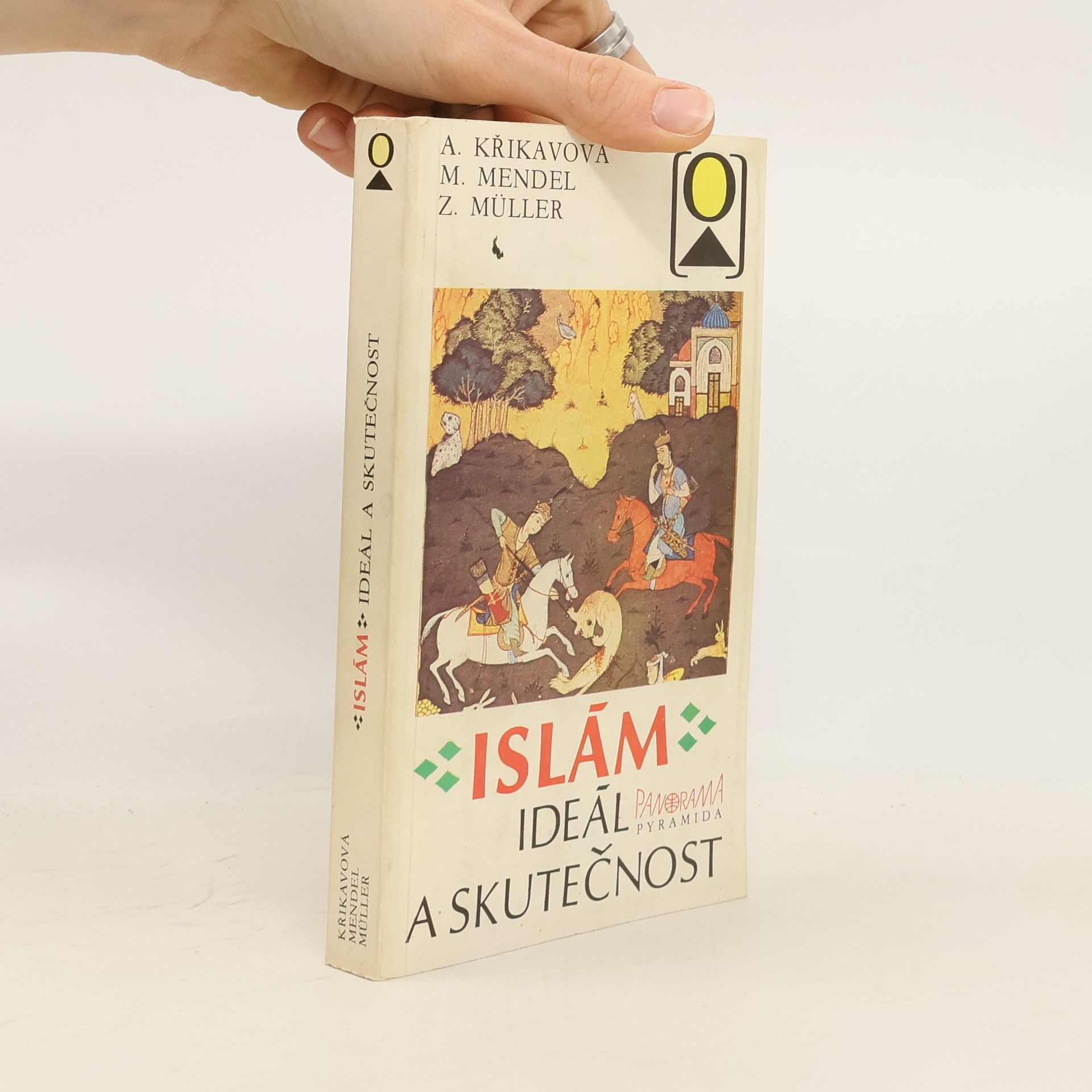 Adéla Křikavová Islám. Ideál a skutečnost