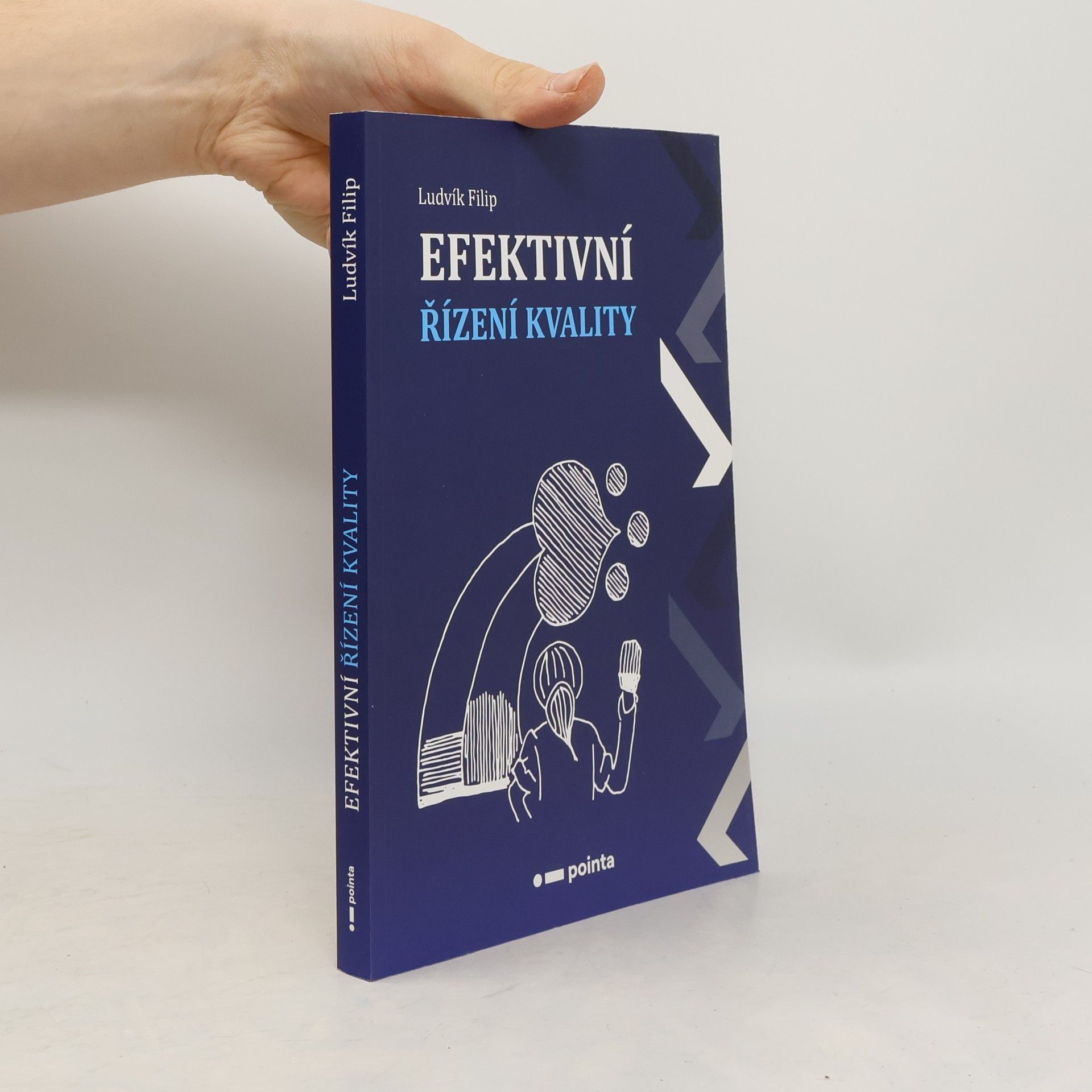Ludvík Filip Efektivní řízení kvality