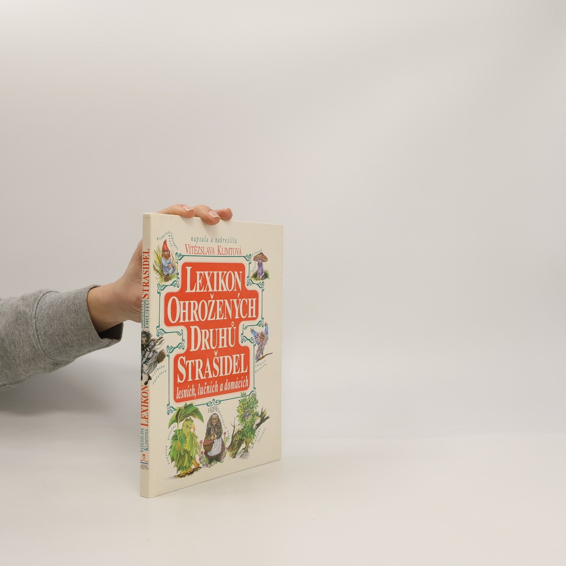 Vítězslava Klimtová Lexikon ohrožených druhů strašidel lesních, lučních a domácích