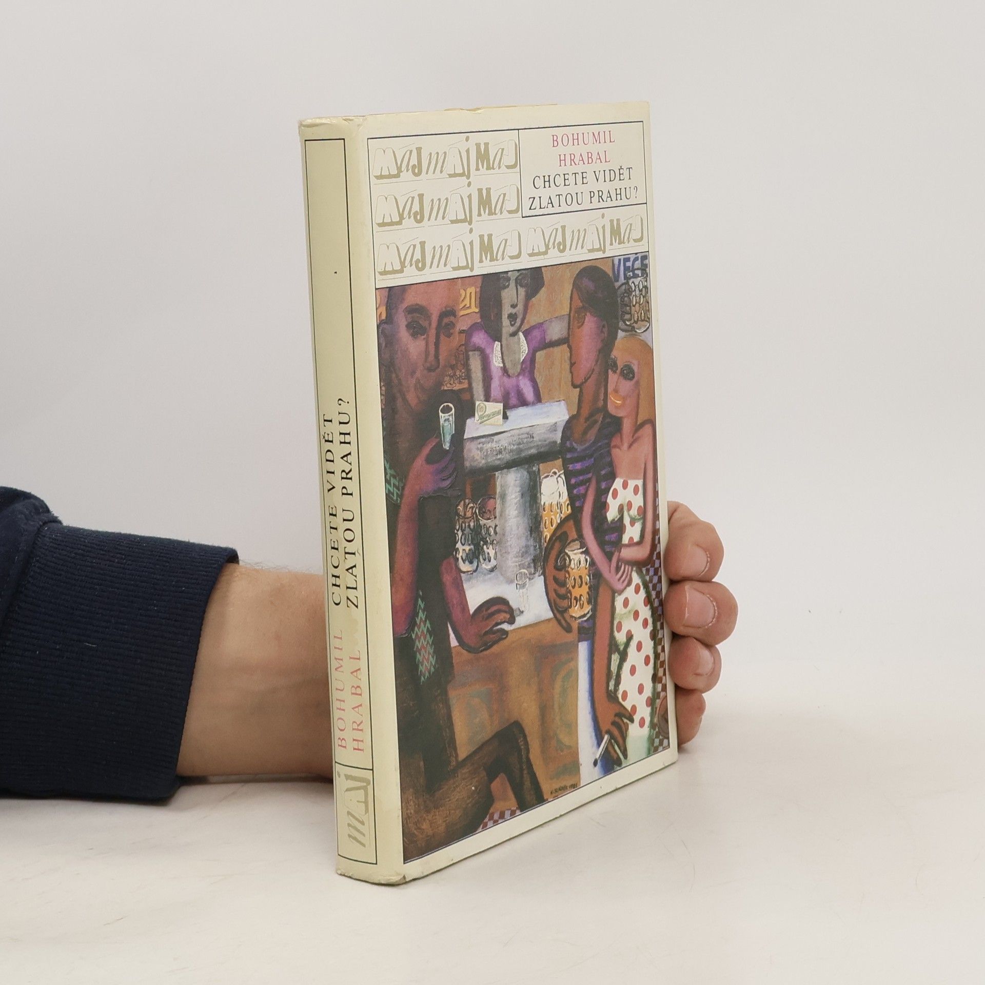 Bohumil Hrabal Chcete vidět zlatou Prahu?