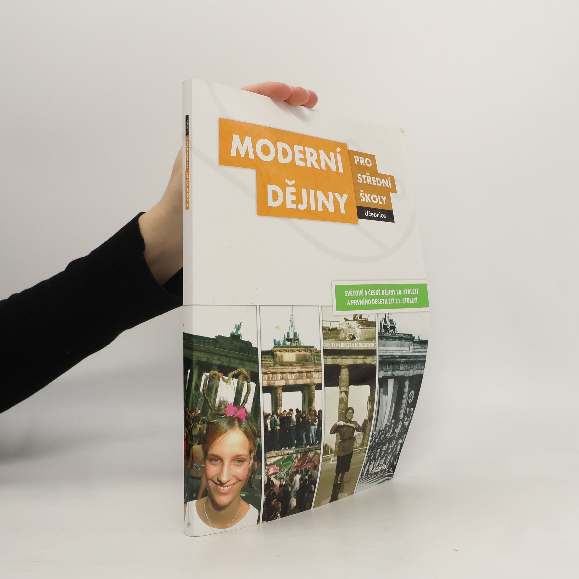 Jan Čurda Moderní dějiny pro střední školy: Světové a české dějiny 20. století a prvního desetiletí 21. století