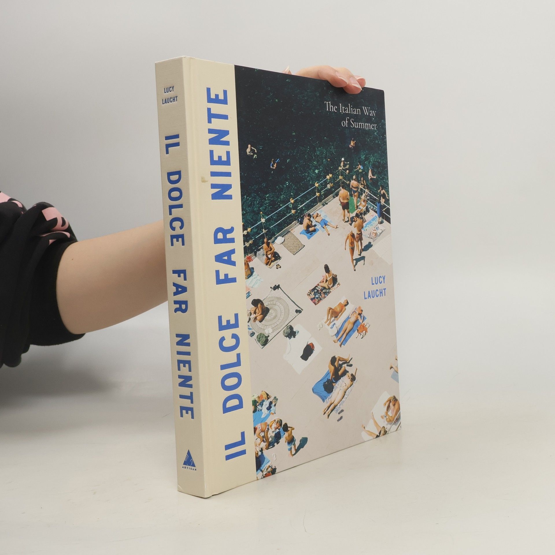 Lucy Laucht Il Dolce Far Niente