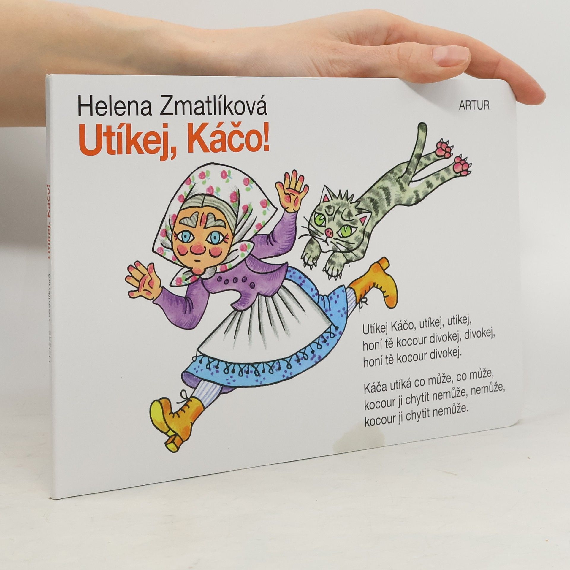 Helena Zmatlíková Utíkej, Káčo!