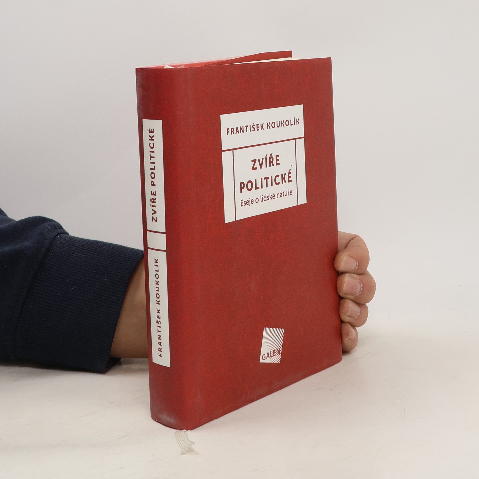 František Koukolík Zvíře politické : Eseje o lidské nátuře