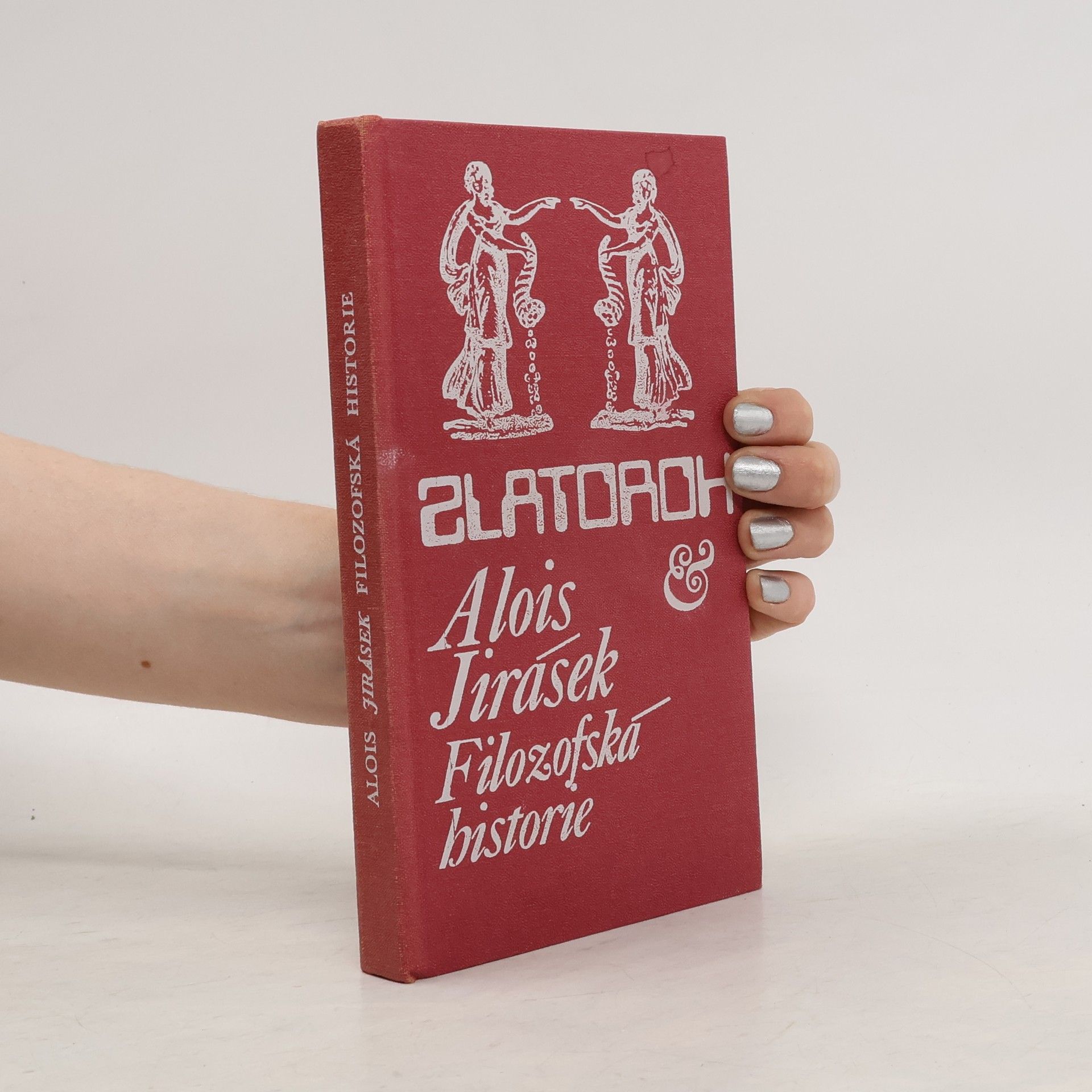 Alois Jirásek Filozofská historie