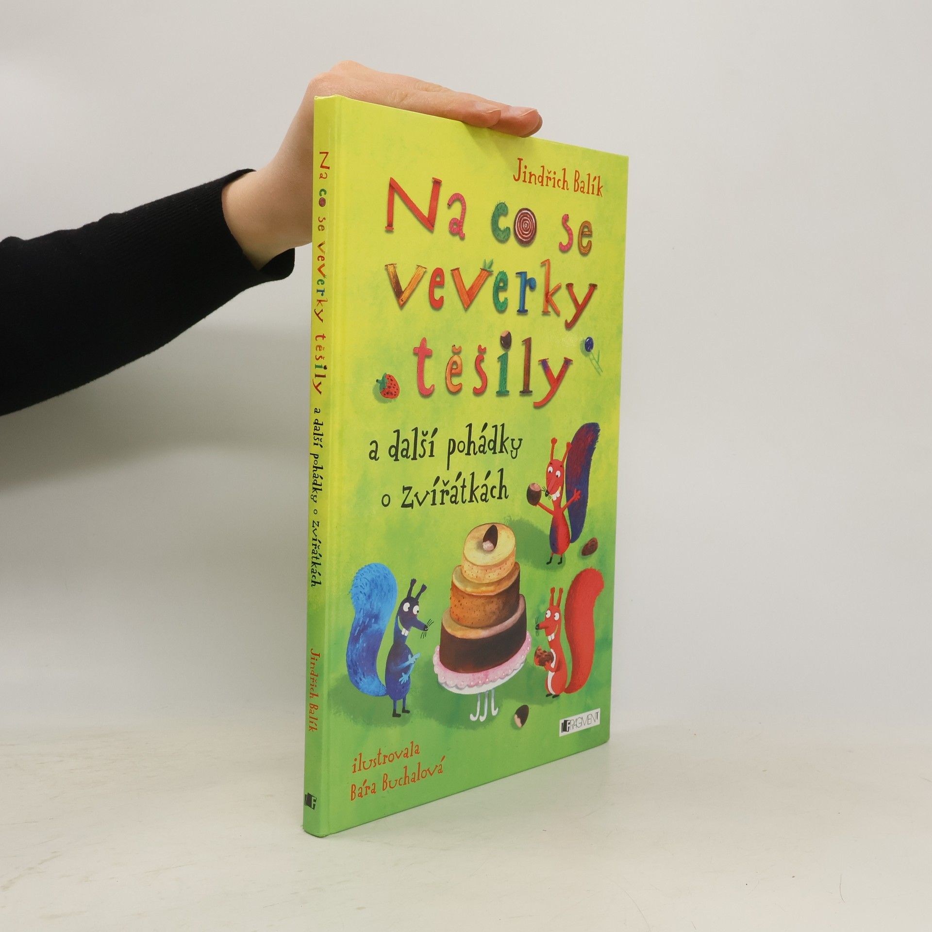 Na co se veverky těšily a další pohádky o zvířátkách