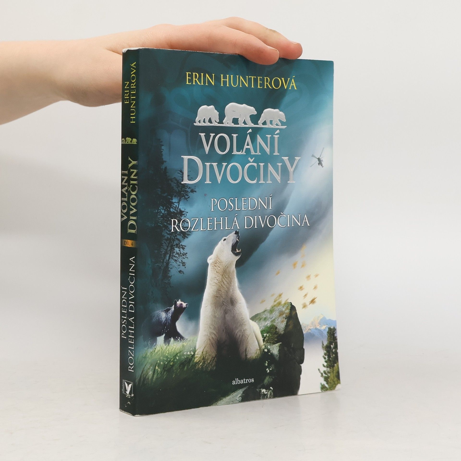 Erin Hunter Poslední rozlehlá divočina