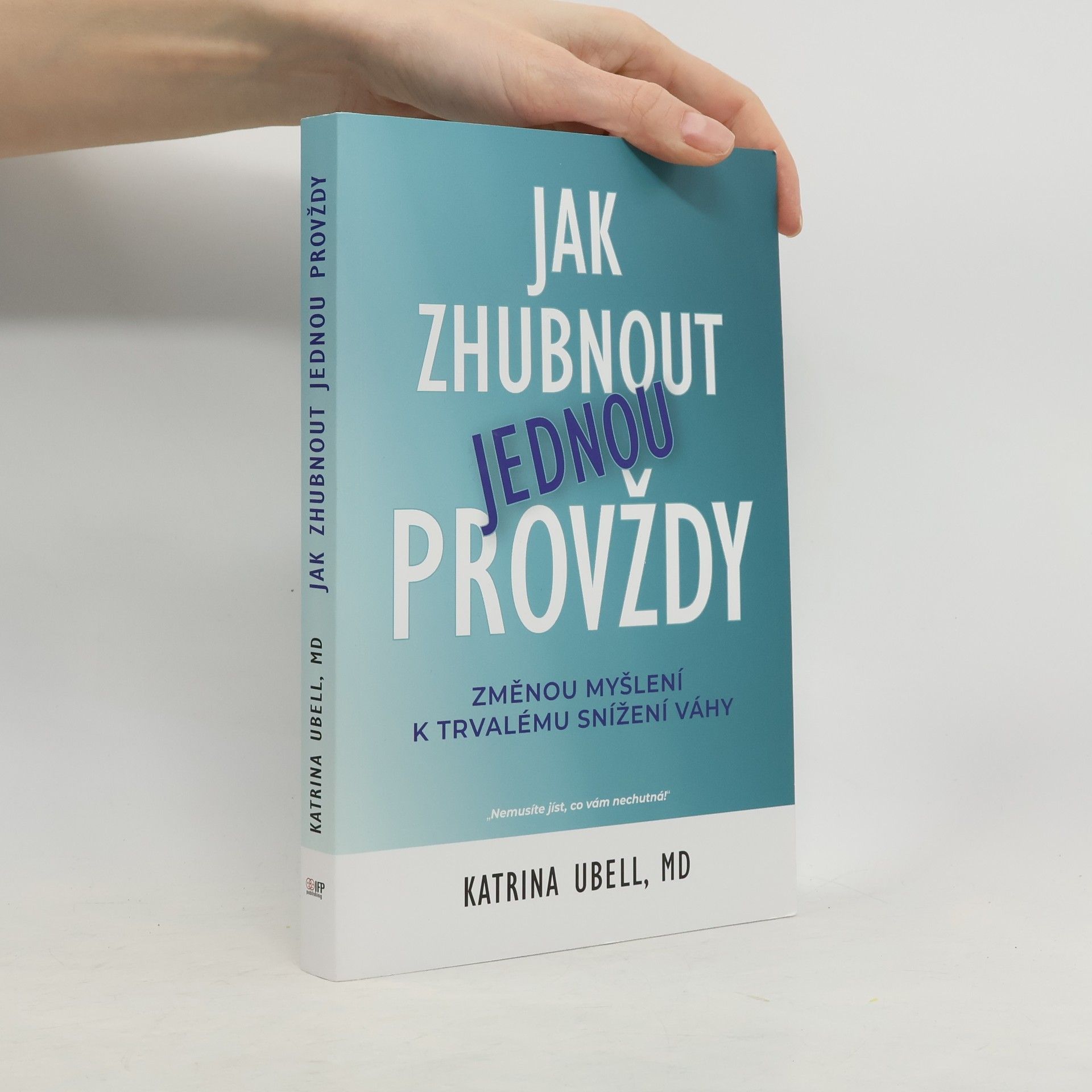 Katrina Ubell Jak zhubnout jednou provždy