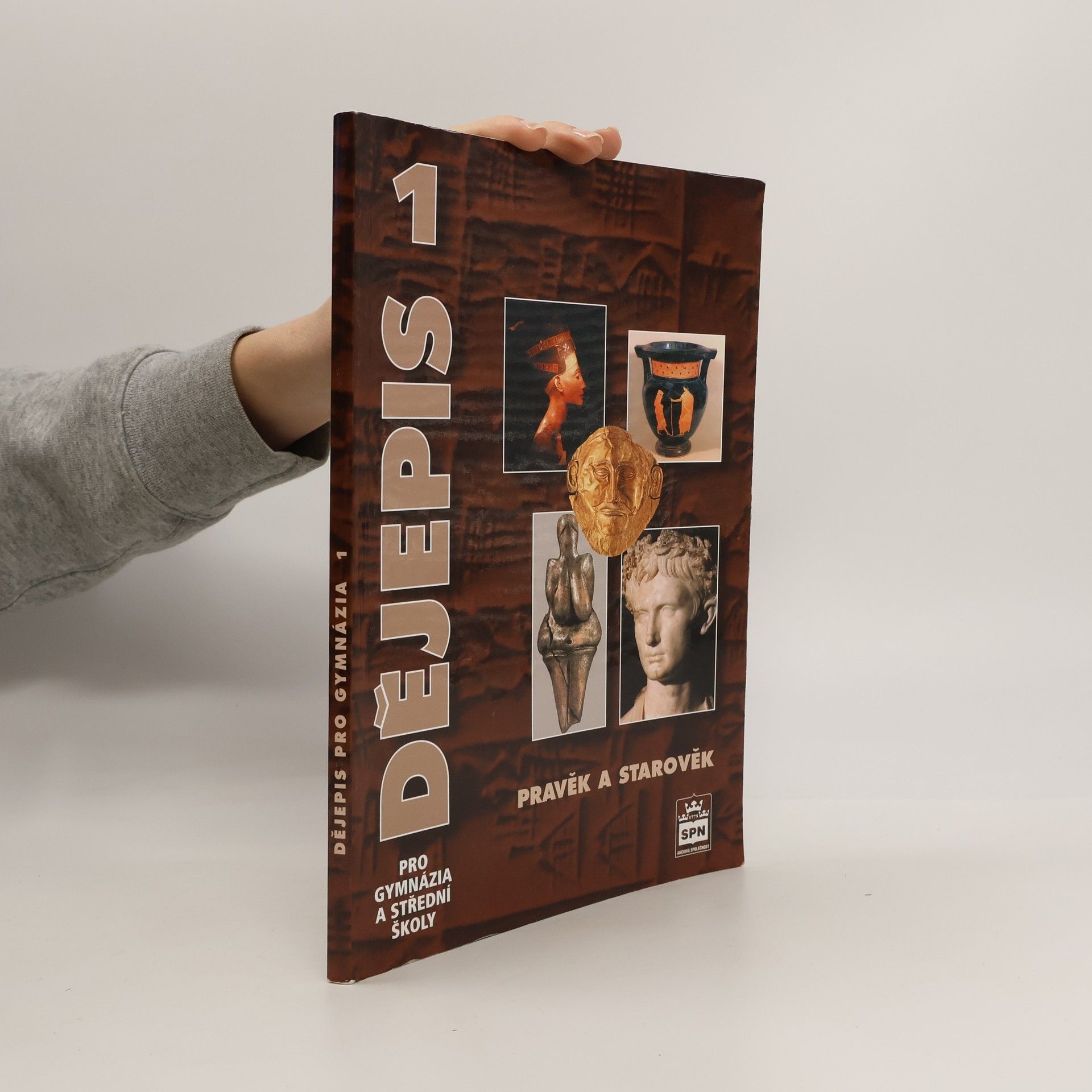 Dějepis pro gymnázia a střední školy 1. Pravěk a starověk