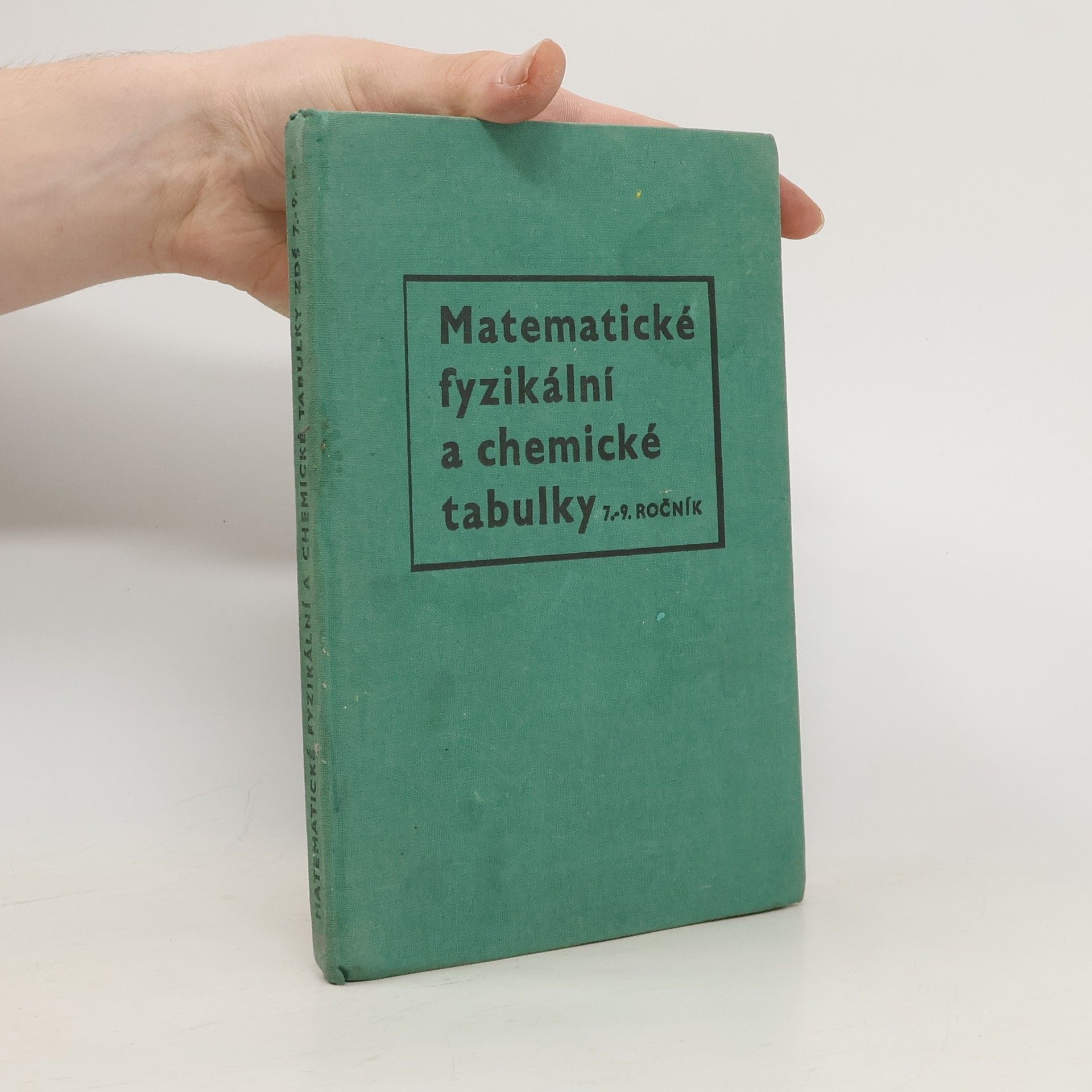 Autorenkollektiv Matematické, fyzikální a chemické tabulky pro 7. až 9. ročník