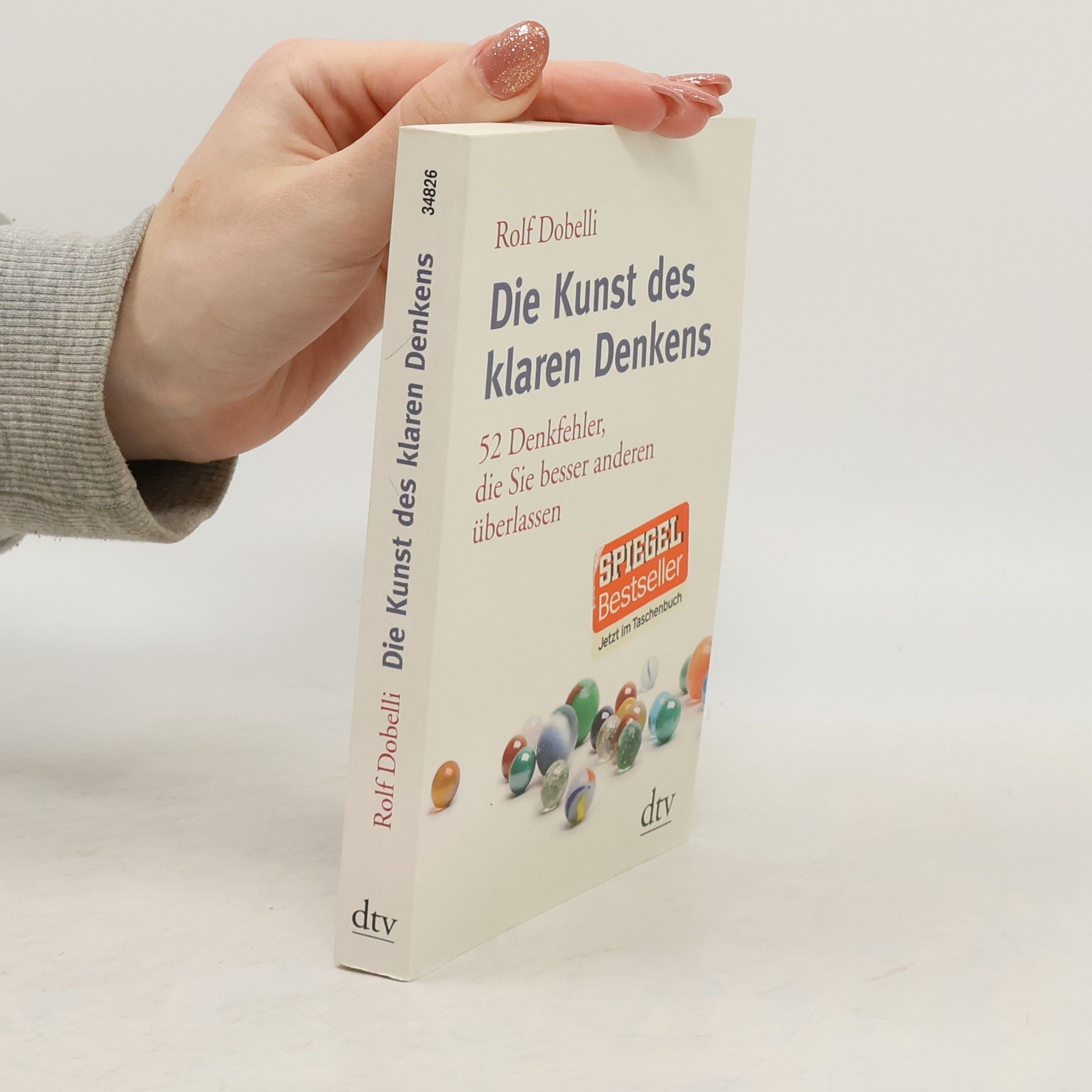 Rolf Dobelli Die Kunst des klaren Denkens