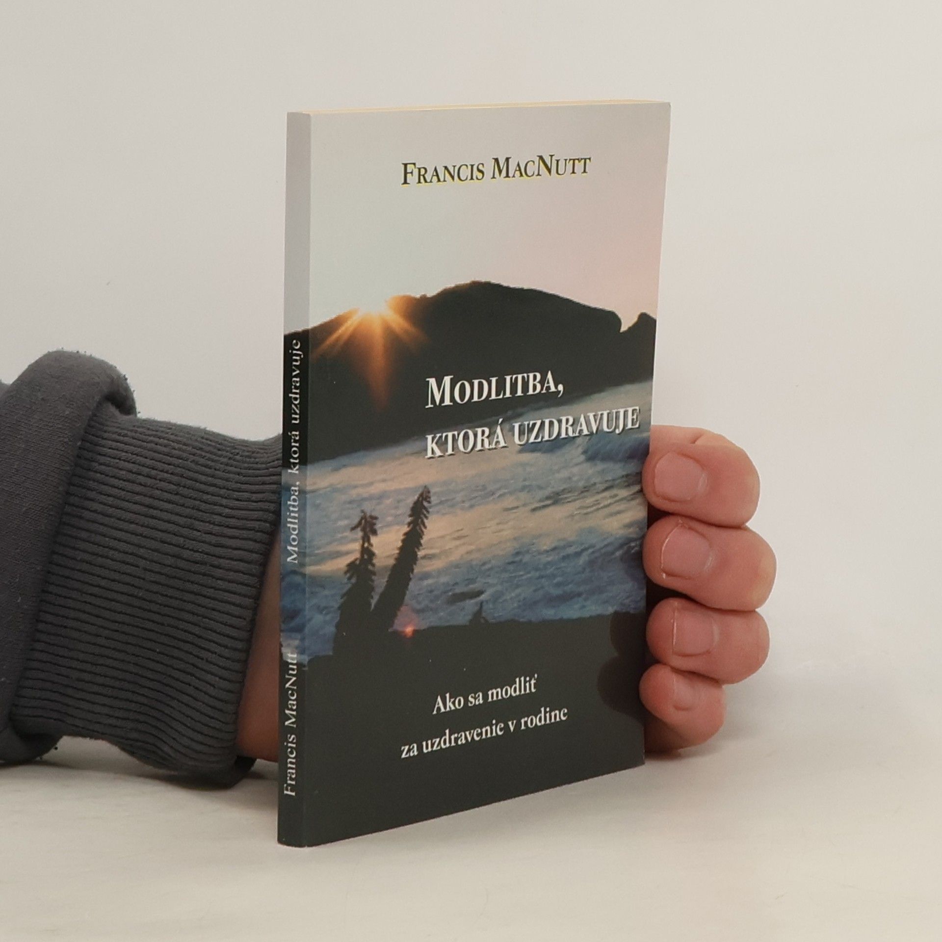 Modlitba, ktorá uzdravuje