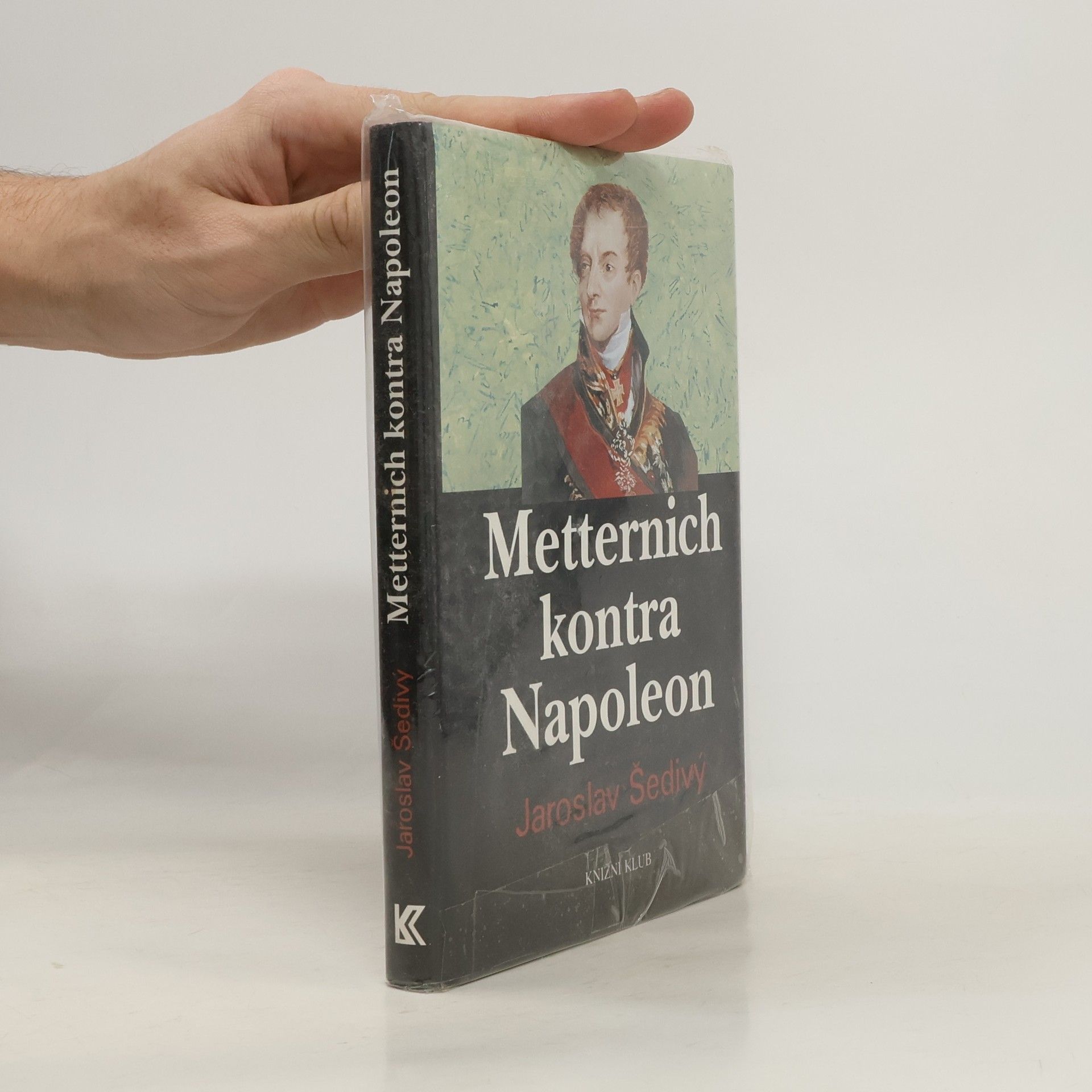 Metternich kontra Napoleon