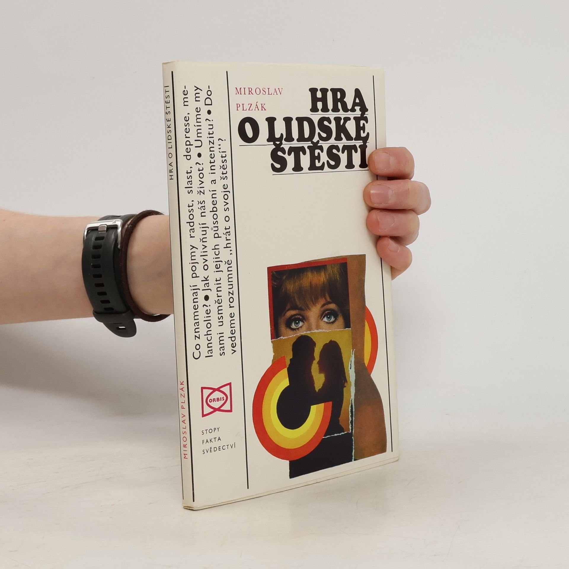 Miroslav Plzák Hra o lidské štěstí