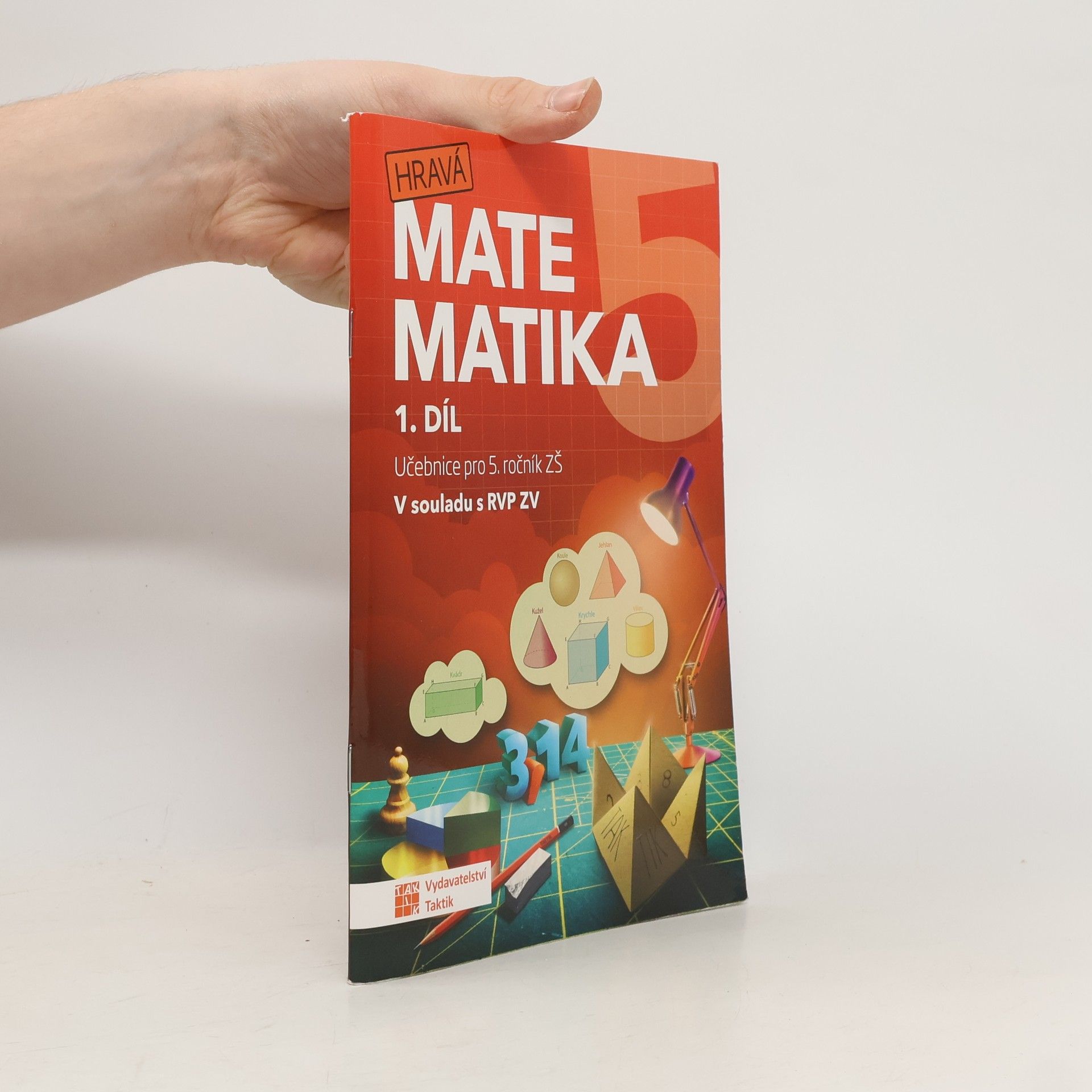 Collectif d'auteurs Hravá matematika 5 – učebnice 1. díl