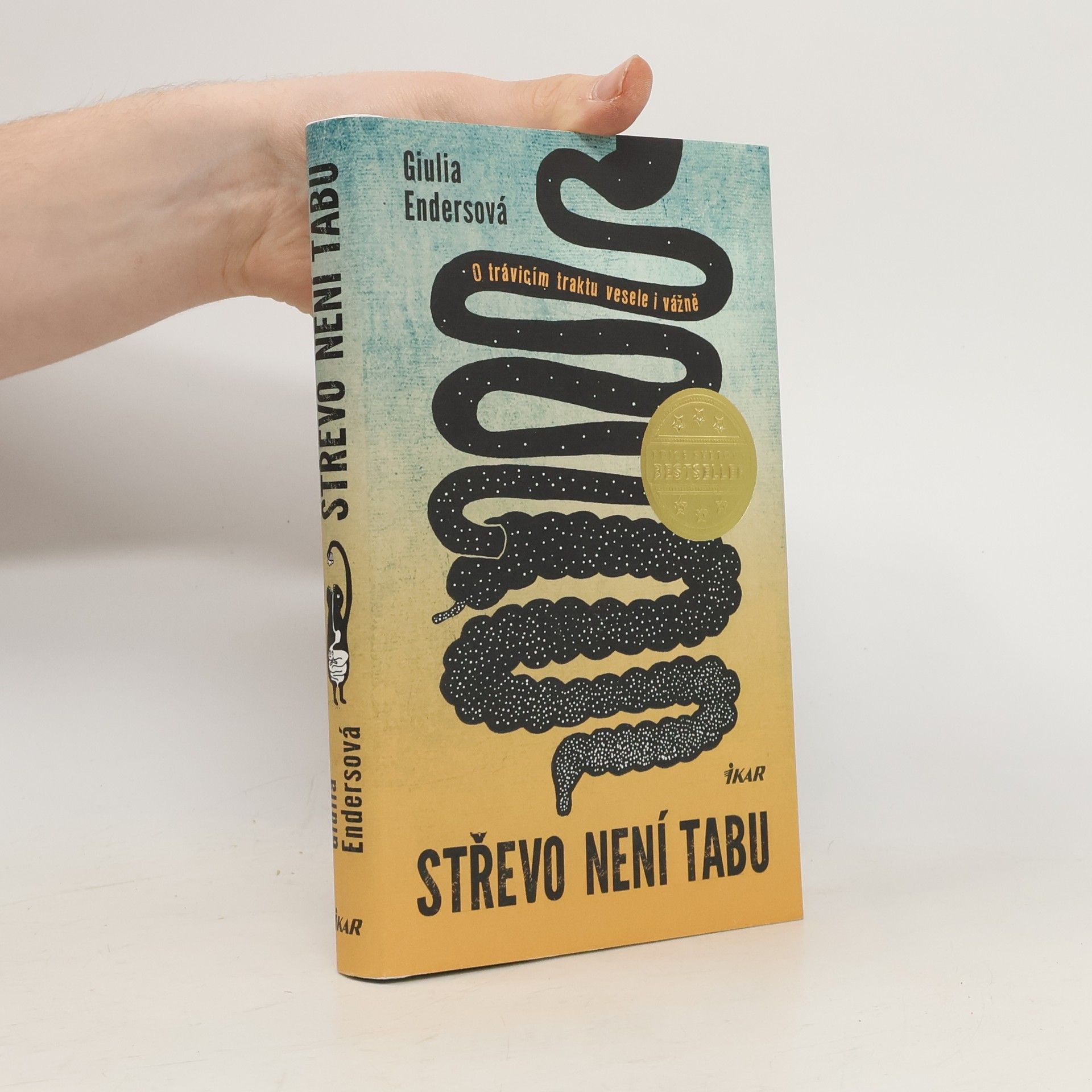 Giulia Enders Střevo není tabu: O trávicím traktu vesele i vážně