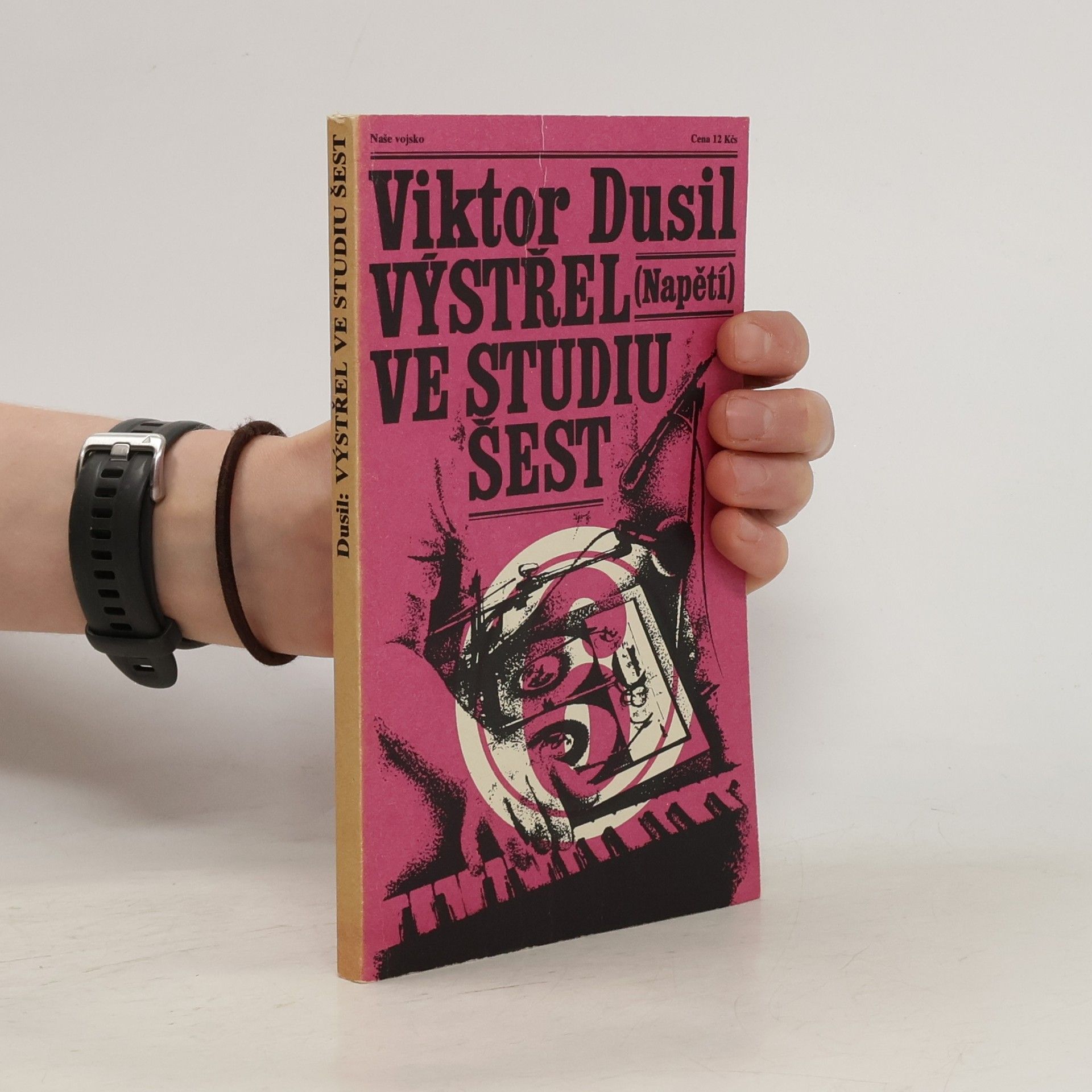 Viktor Dusil Výstřel ve studiu šest