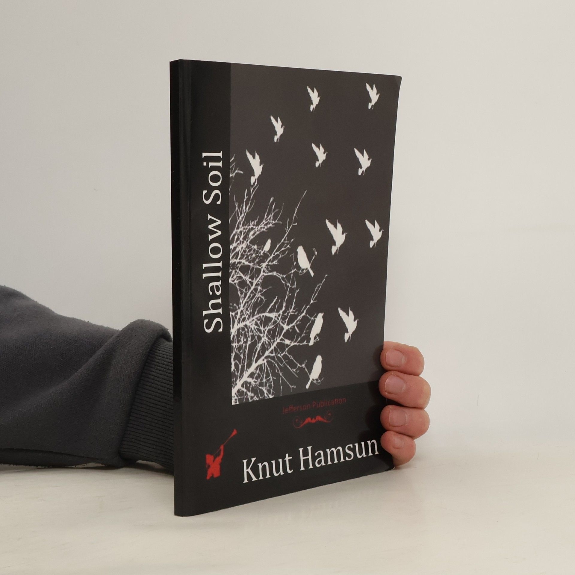 Knut Hamsun Shallow Soil