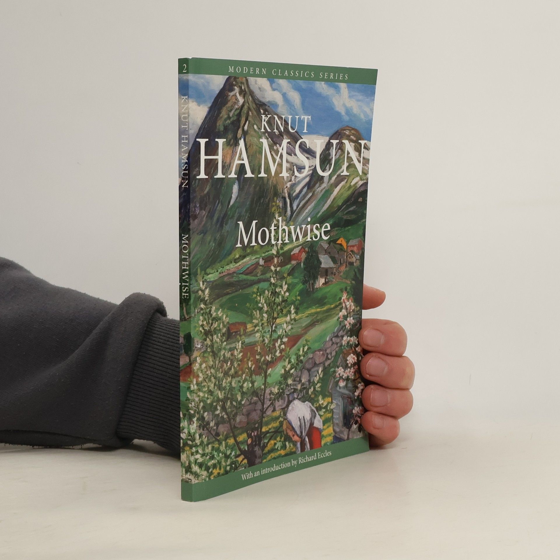 Knut Hamsun Mothwise