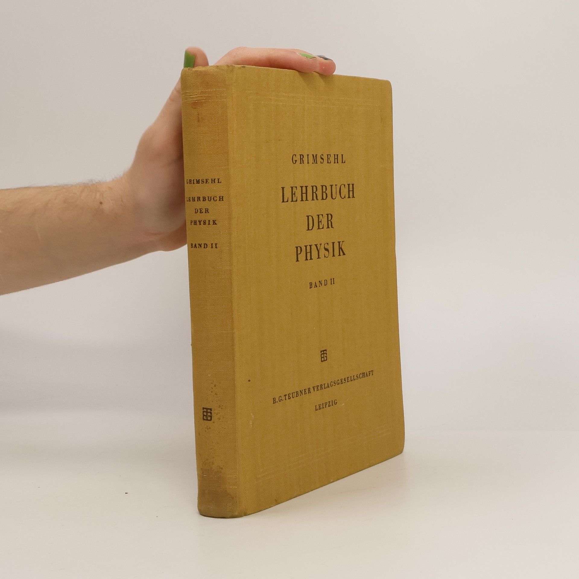 Ernst Grimsehl Lehrbuch der Physik II.