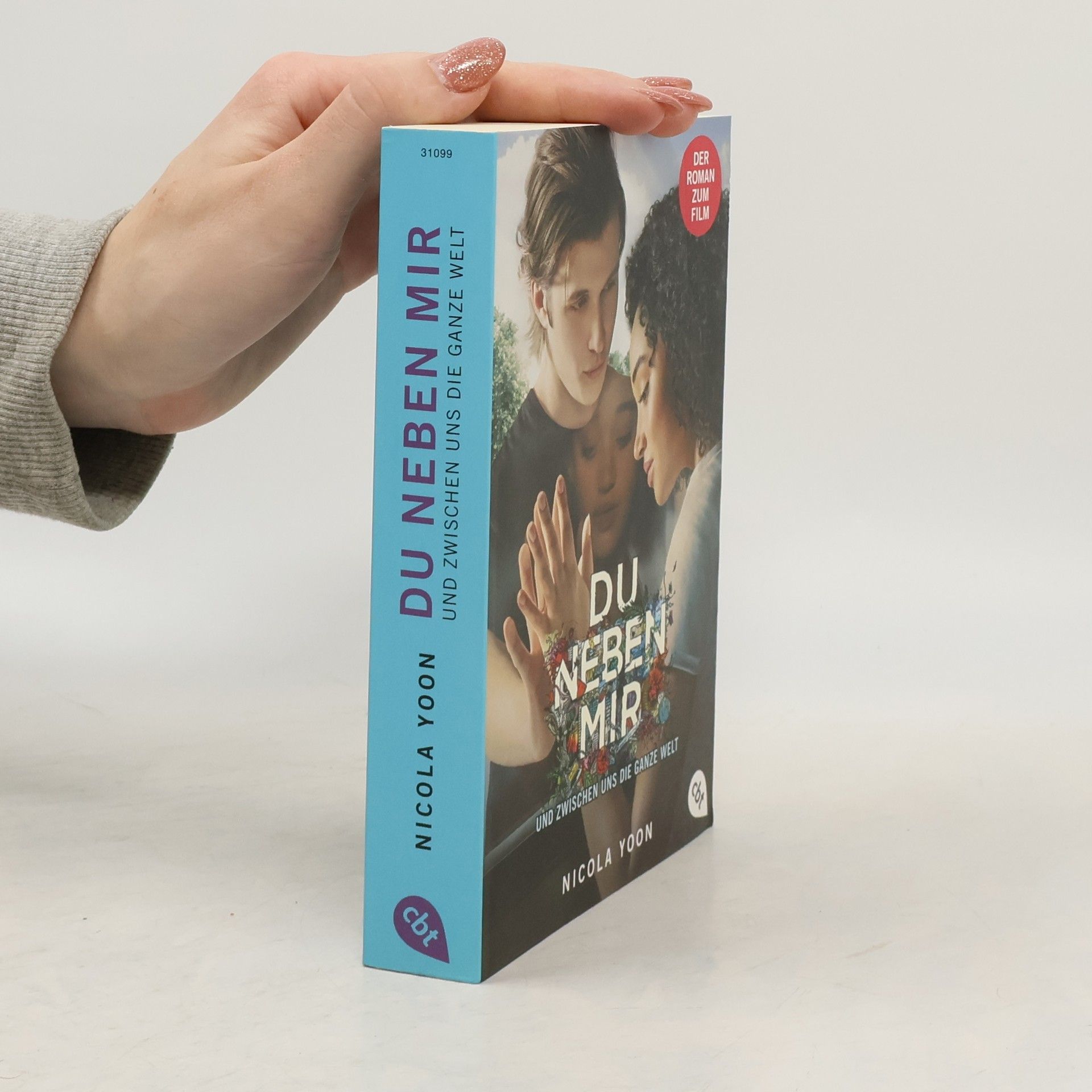 Nicola Yoon Du neben mir und zwischen uns die ganze Welt