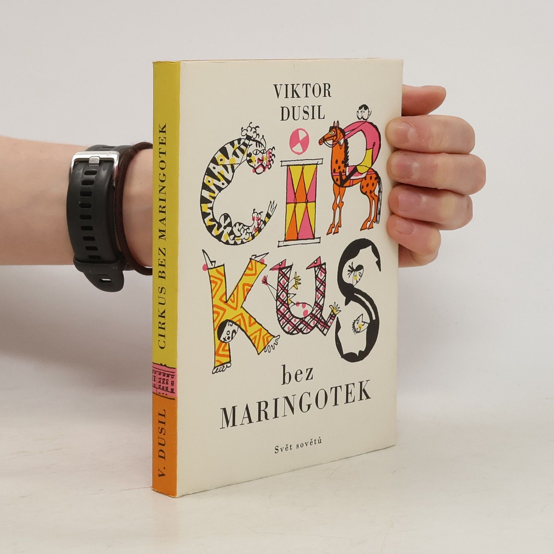 Viktor Dusil Cirkus bez maringotek