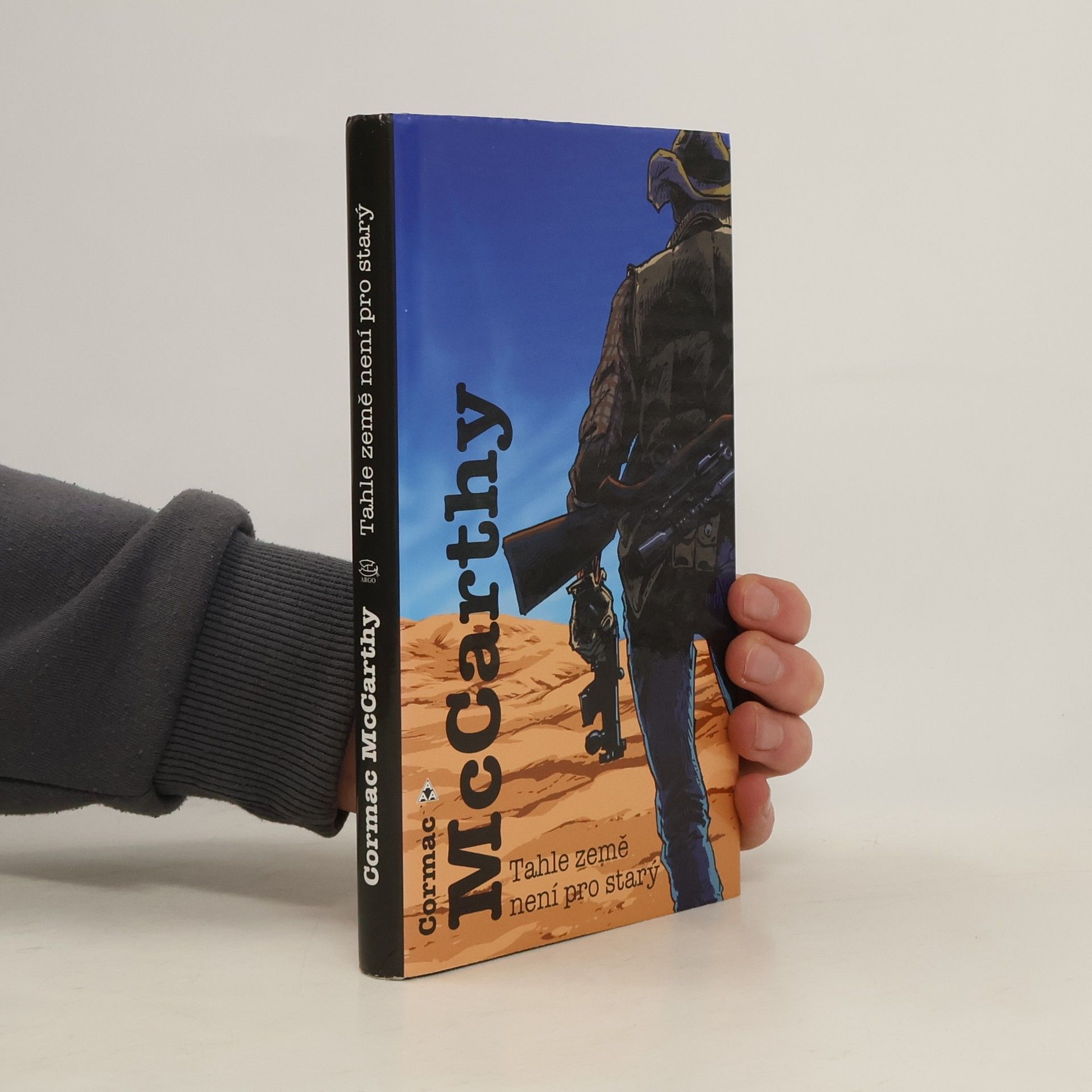 Cormac McCarthy Tahle země není pro starý