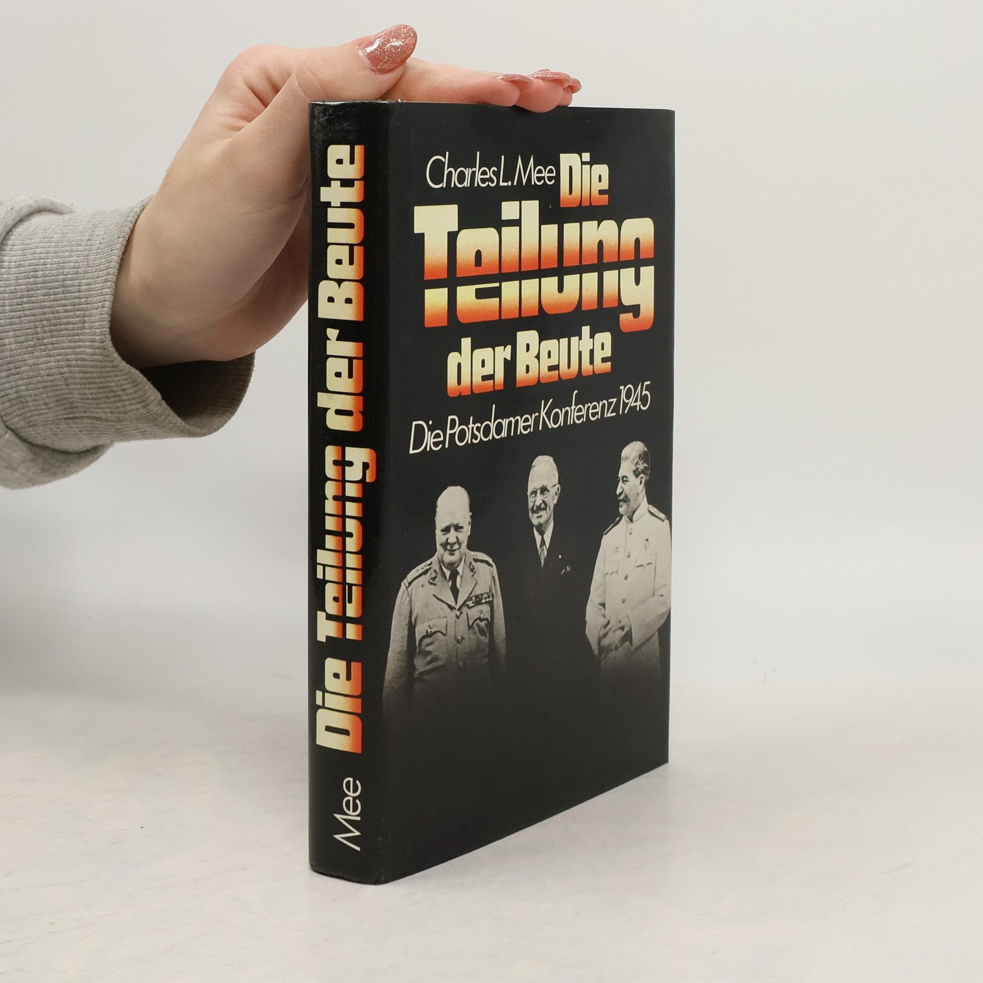 Charles L. Mee Die Teilung der Beute