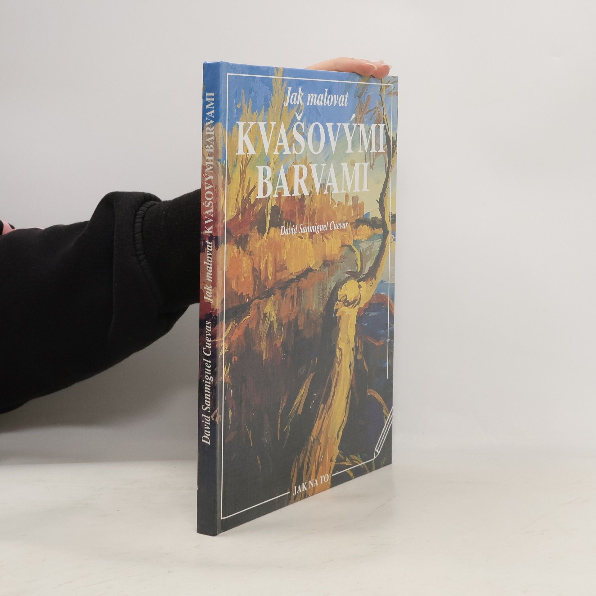 David Sanmiguel Jak malovat kvašovými barvami