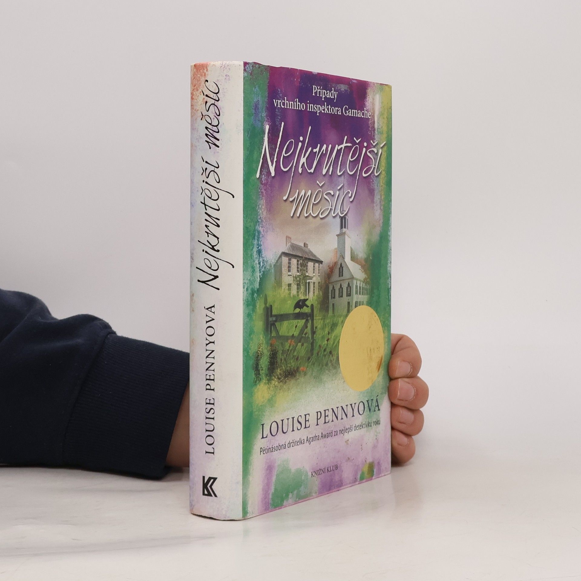 Louise Penny Nejkrutější měsíc