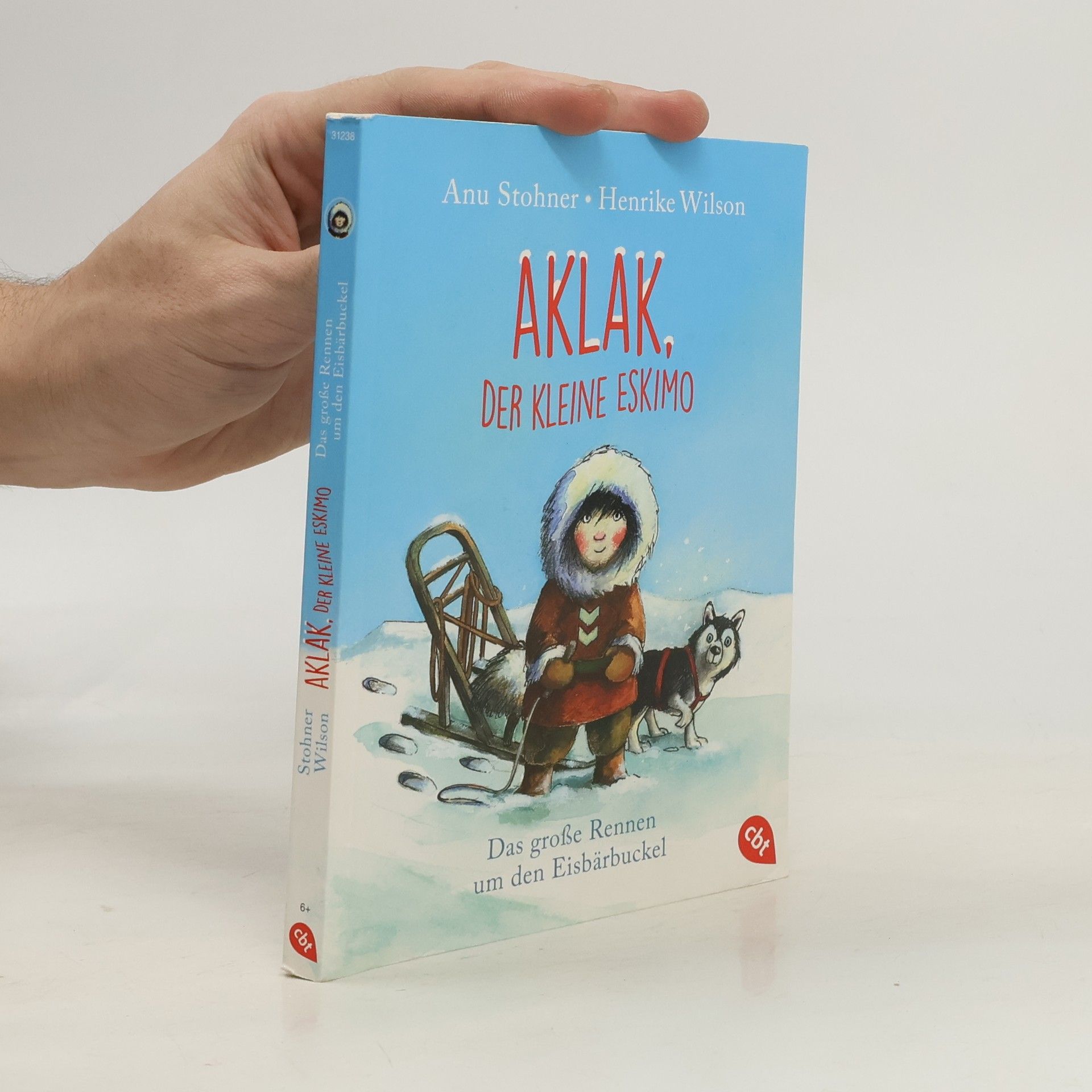 Anu Stohner Aklak, der kleine Eskimo - das große Rennen um den Eisbärbuckel