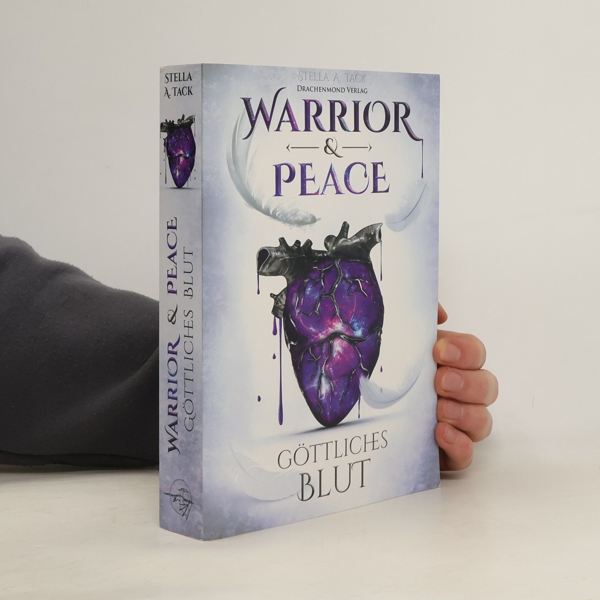 Stella A. Tack Warrior & Peace. Göttliches Blut