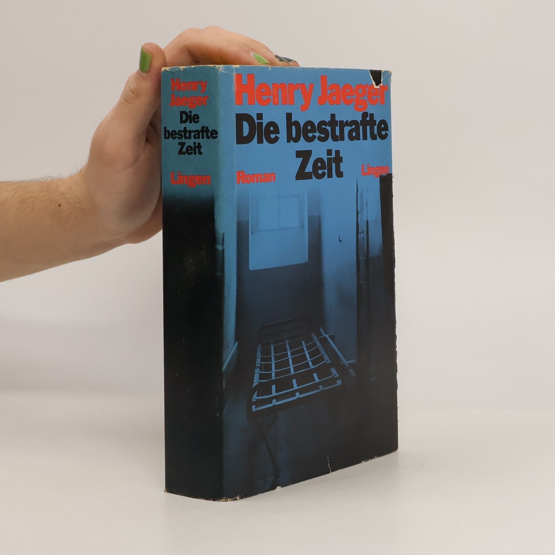 Henry Jaeger Die Bestrafte Zeit